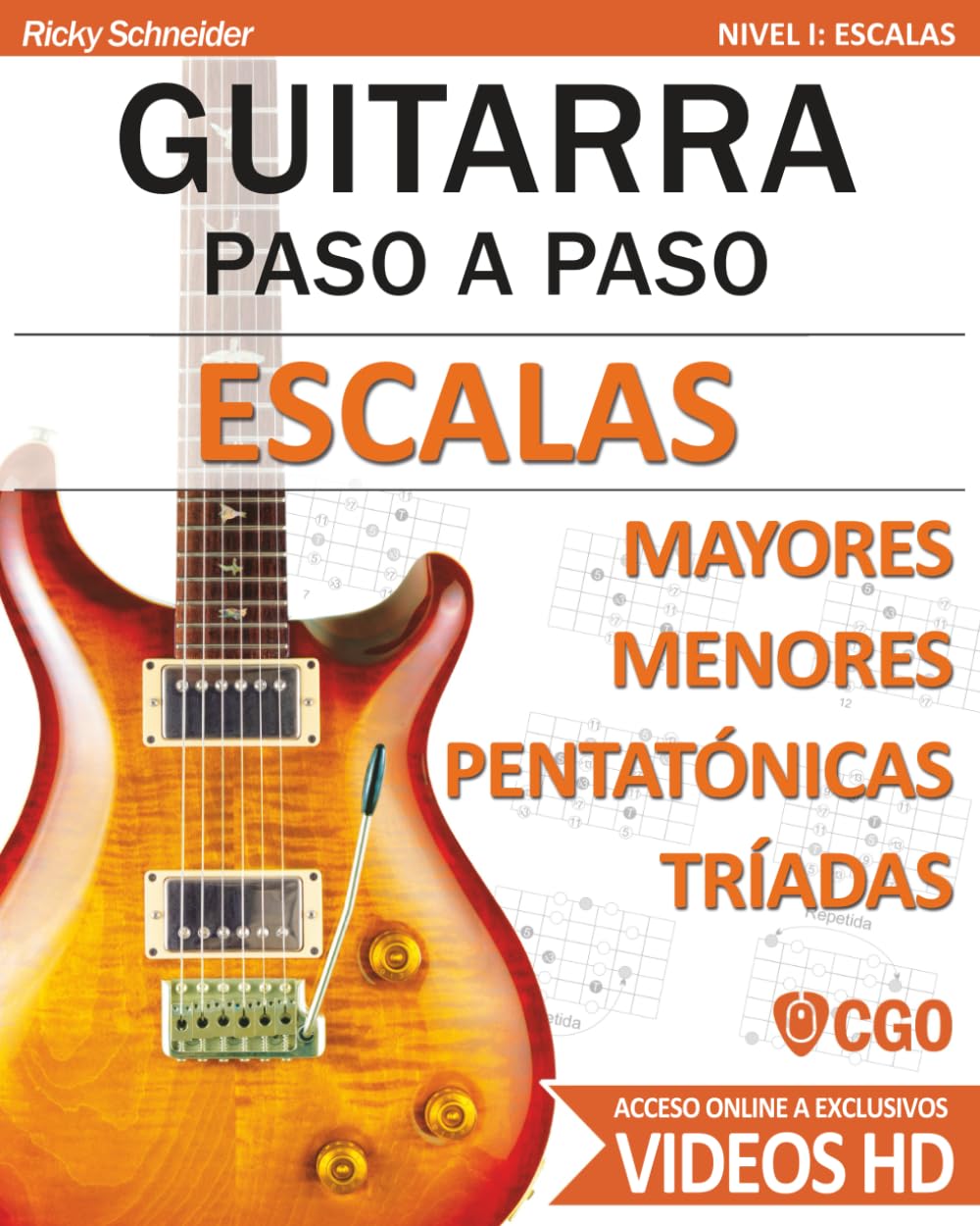 Libro: Pack Escalas mayores, Escalas menores y Tríadas: Guitarra Paso a Paso - con videos HD: 6