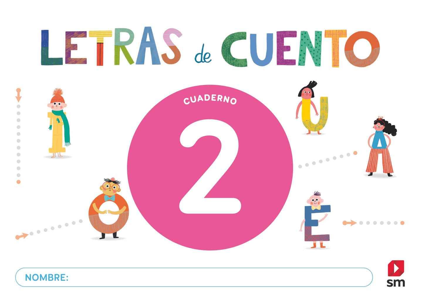 Libro: Cuaderno de lectoescritura 2. Letras de cuento