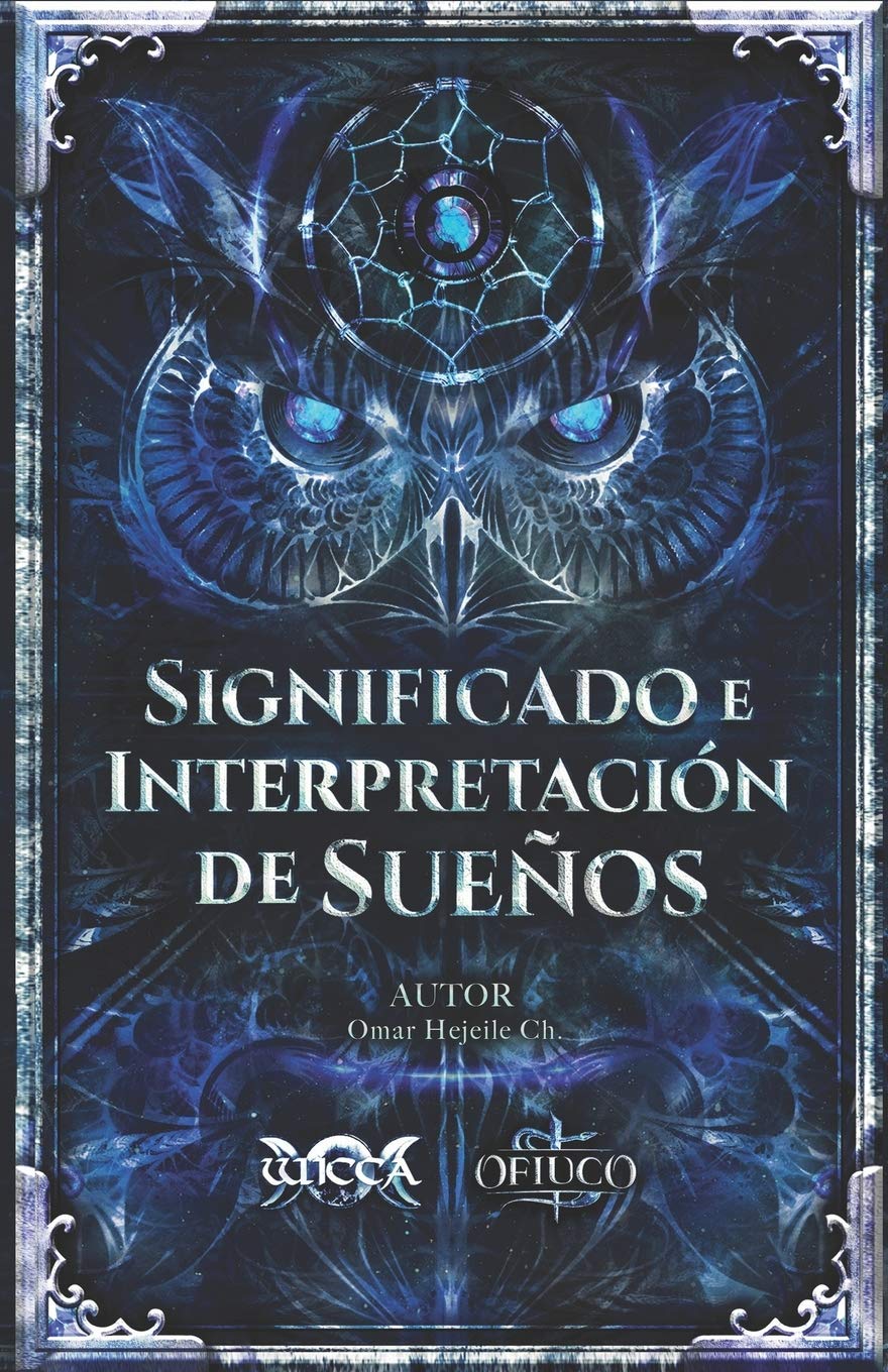 Libro: Significado e Interpretación de Sueños (Spanish Edition)
