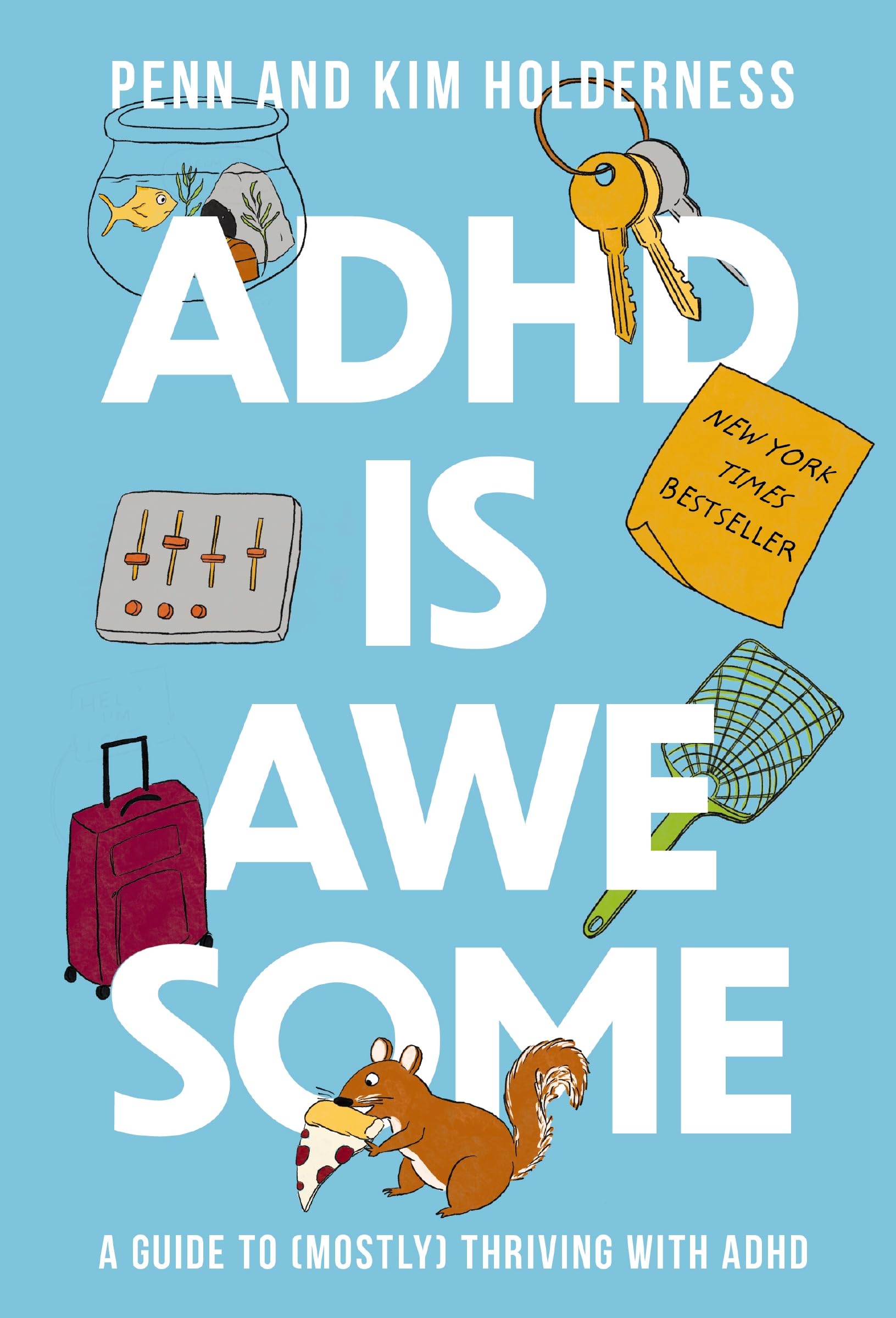 Libro: ADHD is Awesome: A Guide To (Mostly) Thriving With ADHD