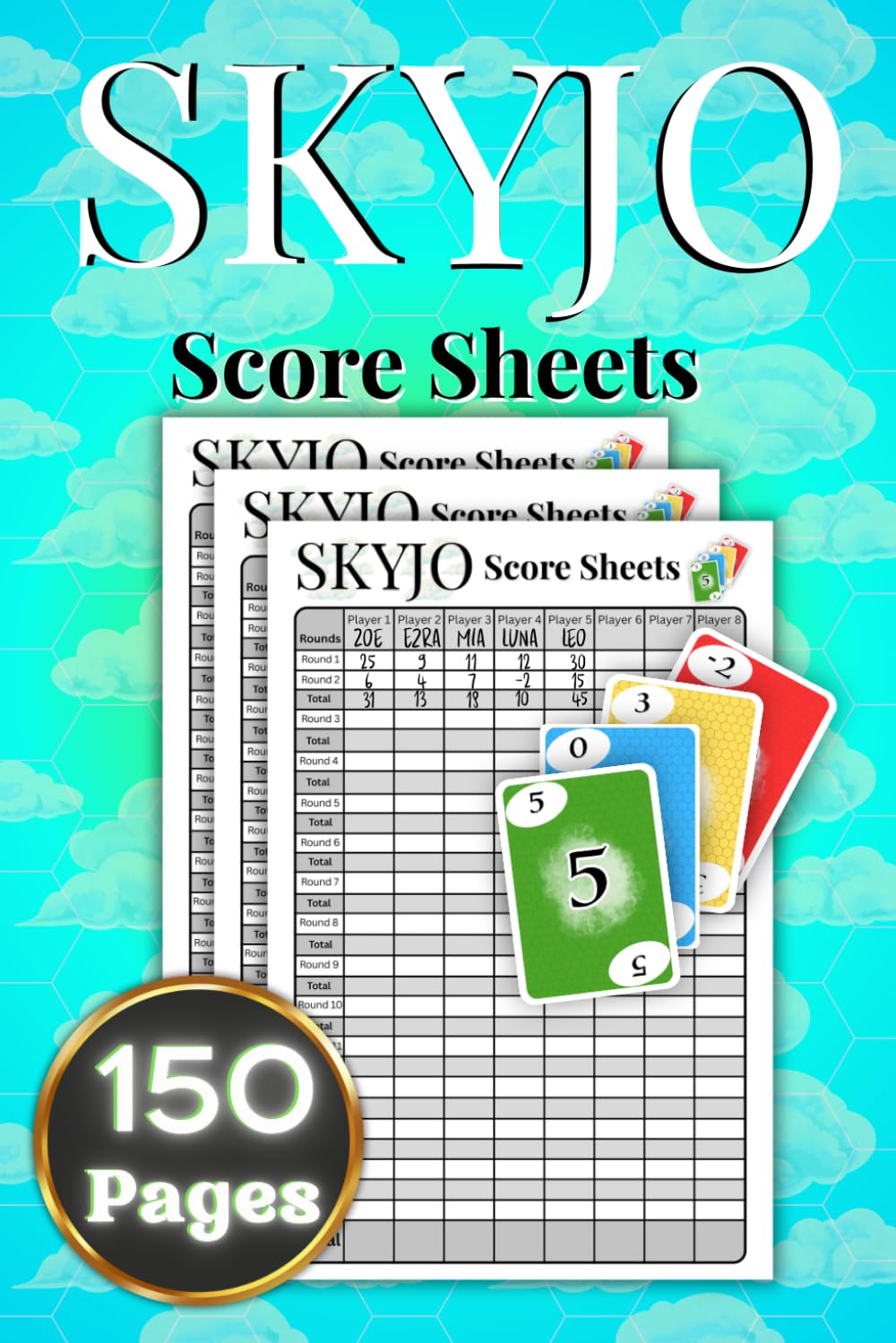 Libro: SKYJO Score Sheets: 150 Pages Score Pads | 6x9 Inches | Totals Rows for Easy Scorekeeping | Up to 8 Players