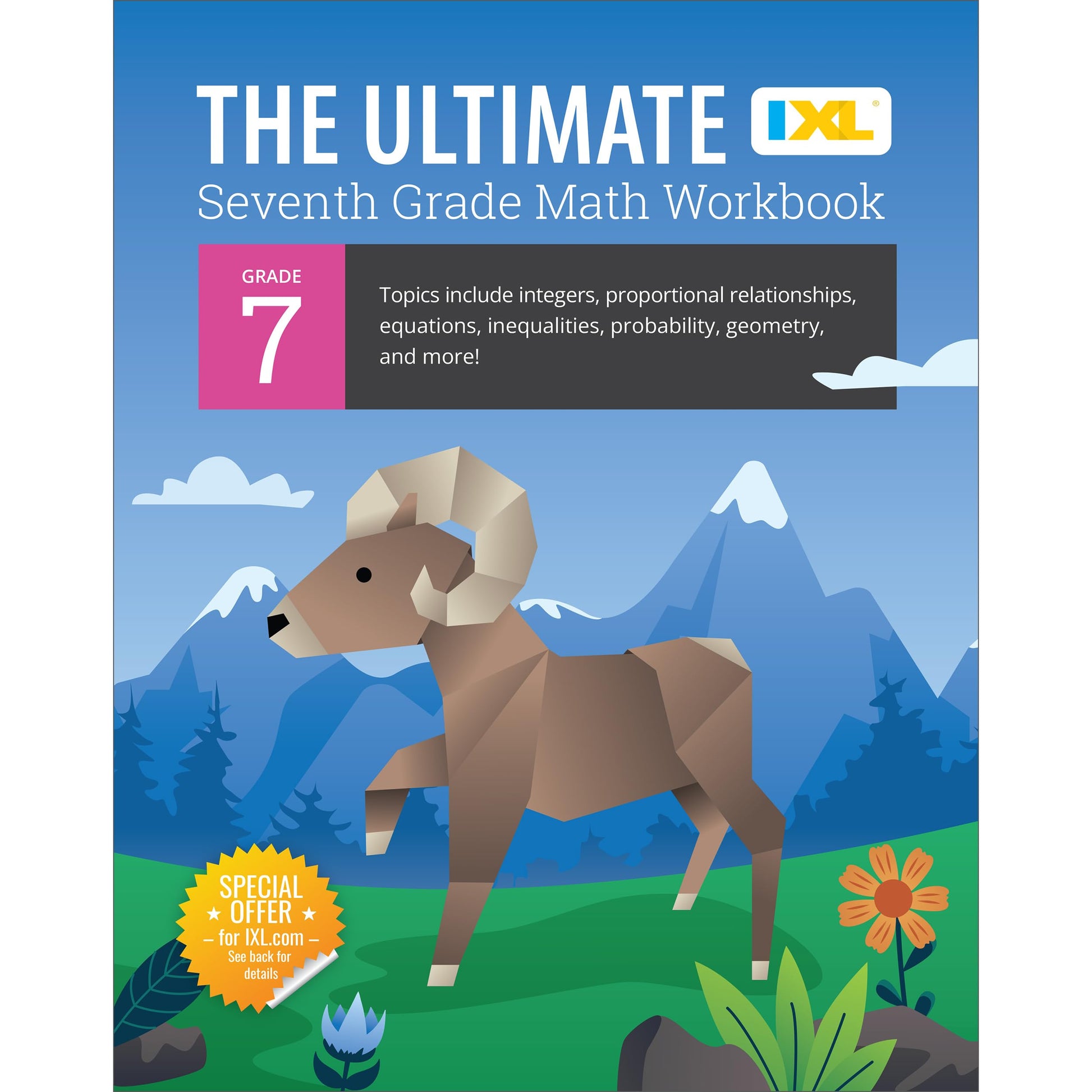 Libro: IXL The Ultimate 7th Grade Math Workbook, Middle School Books for Kids Ages 12-13 Covering Geometry, Algebra, Probability, Ratio, and More Mathematics (IXL Ultimate Workbooks)