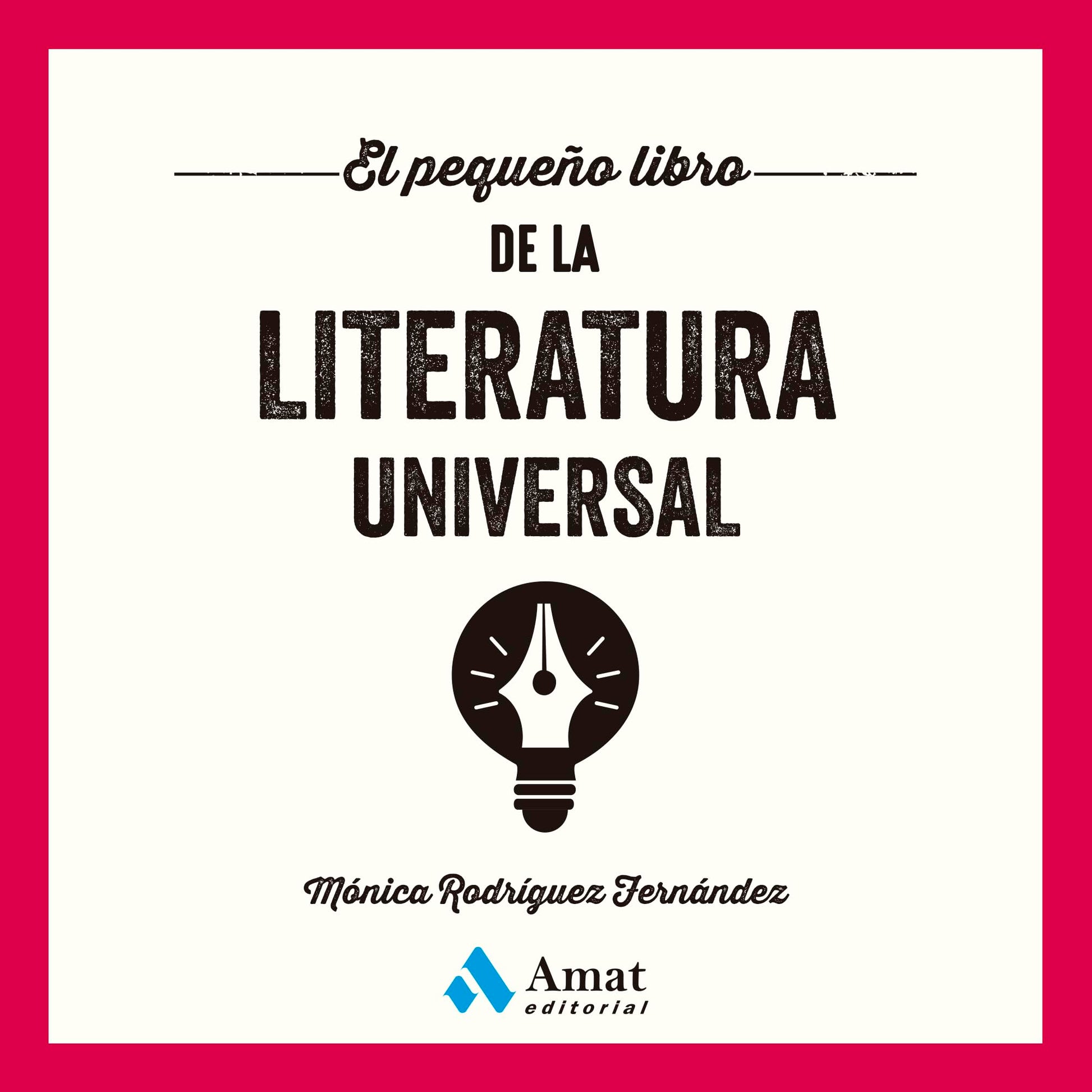 Libro: El pequeño libro de la literatura universal