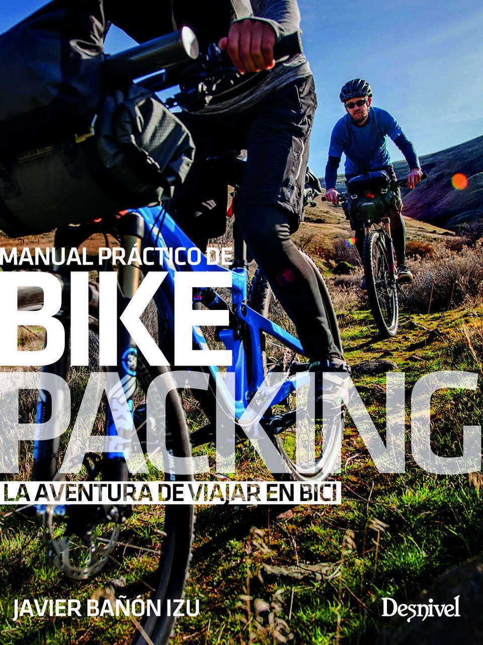 Libro: Manual práctico de bikepacking (MANUALES DESNIVEL)