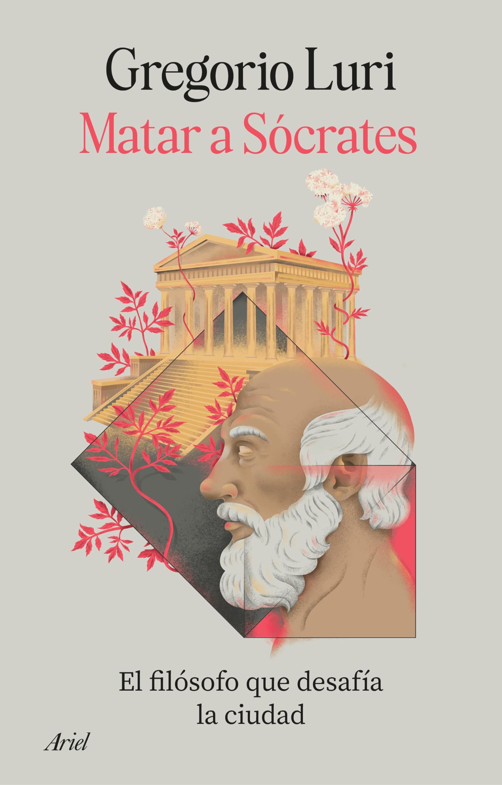 Libro: Matar a Sócrates: El filósofo que desafía la ciudad