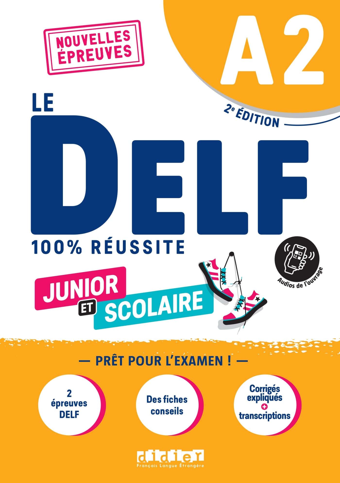 Libro: Le DELF Junior et Scolaire A2 100% Réussite - édition 2022-2023 - Livre + didierfle.app: Nouvelles Epreuves