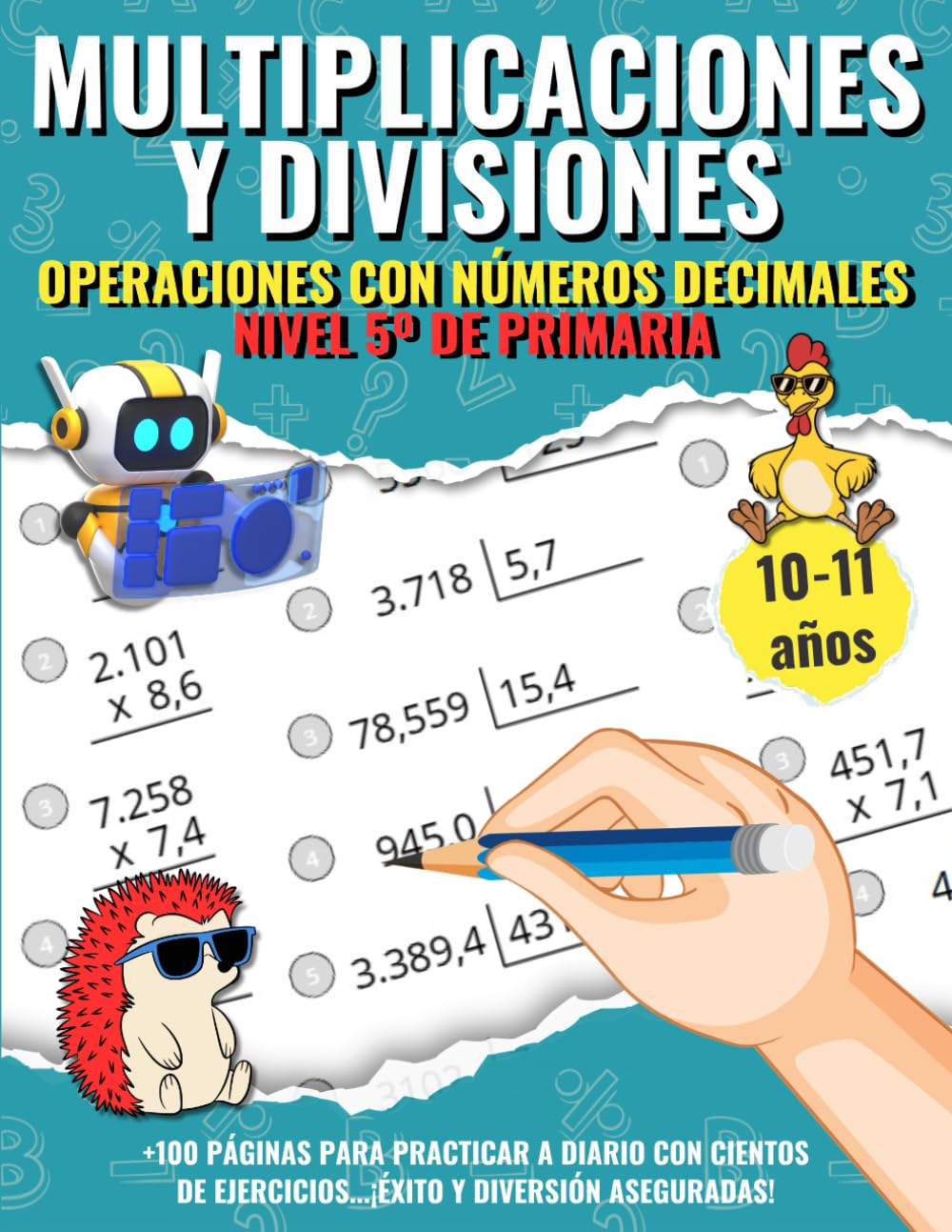 Libro: Multiplicaciones y Divisiones para Niños de quinto de Primaria: Cuaderno de ejercicios y problemas para niños de 10 a 11 años. Aprende y practica ... (Aprende Jugando: Matemáticas para Niños)