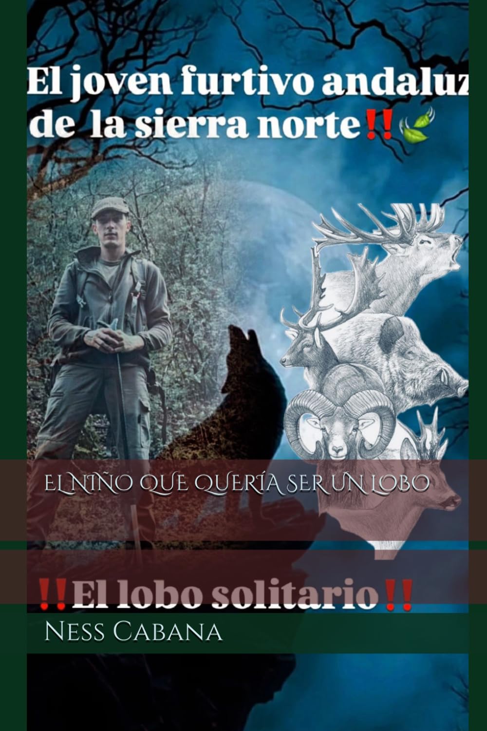 Libro: EL NIÑO QUE QUERÍA SER UN LOBO