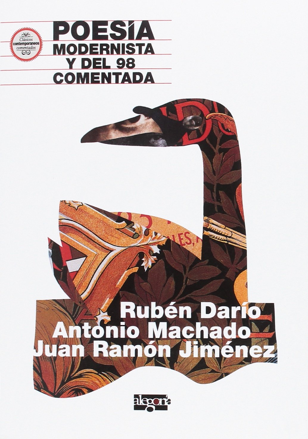 Libro: Poesía Modernista y del 98 comentada.: Rubén Darío, Antonio Machado y Juan Ramón Jiménez (Carlos Rodríguez Estacio)