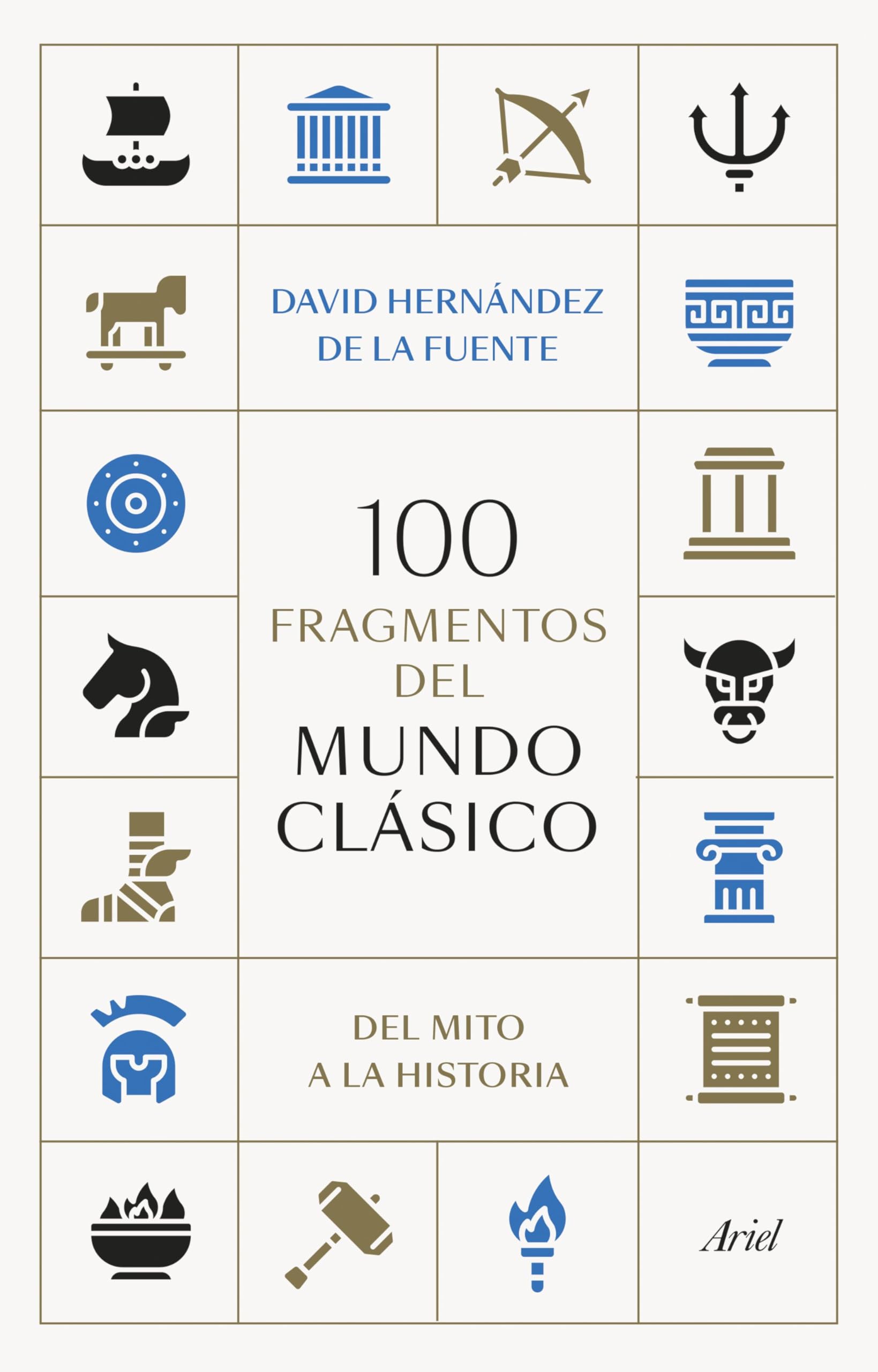 Libro: 100 fragmentos del mundo clásico: Del mito a la historia