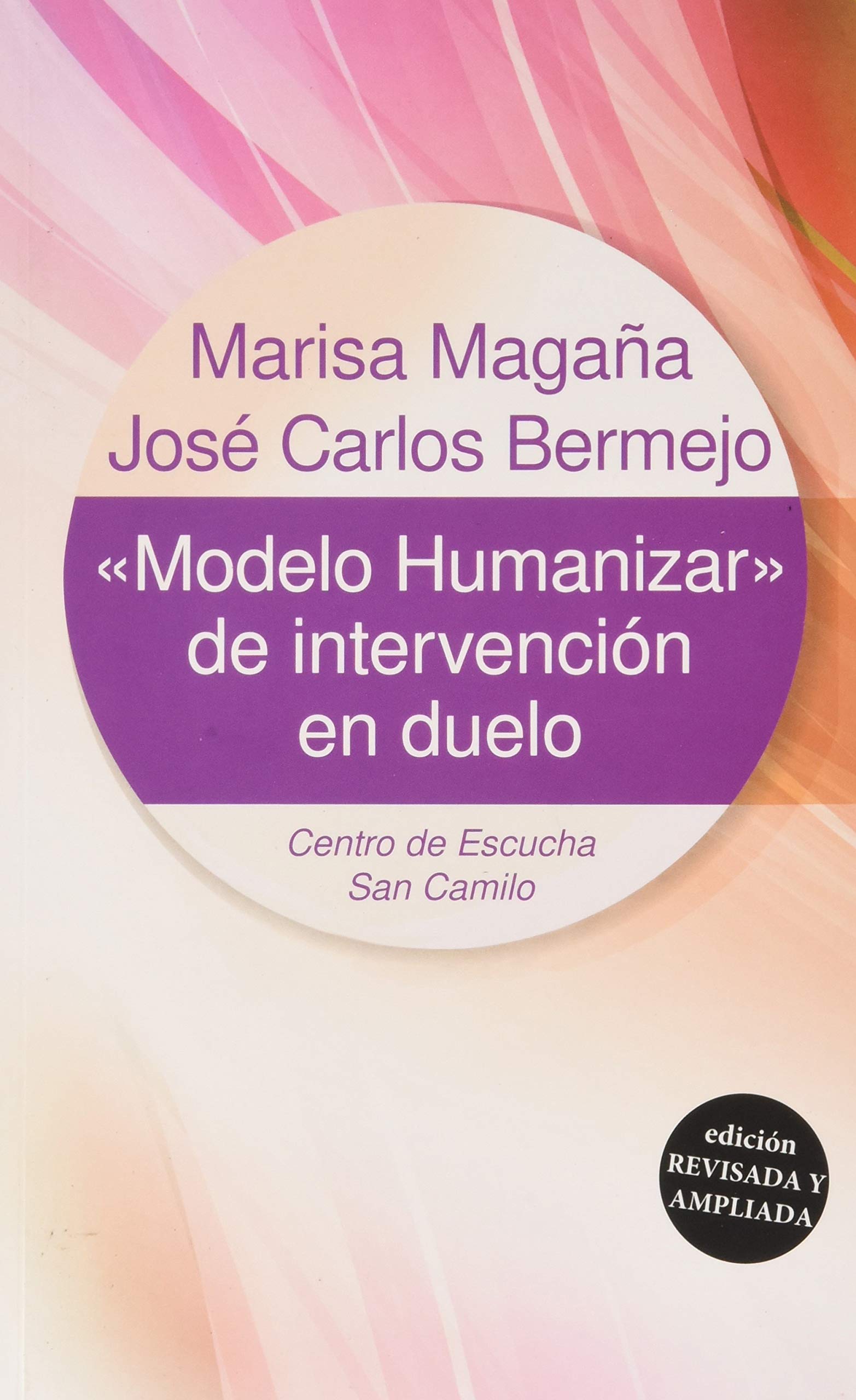 Libro: Modelo humanizar de intervencion en duelo centro de escucha