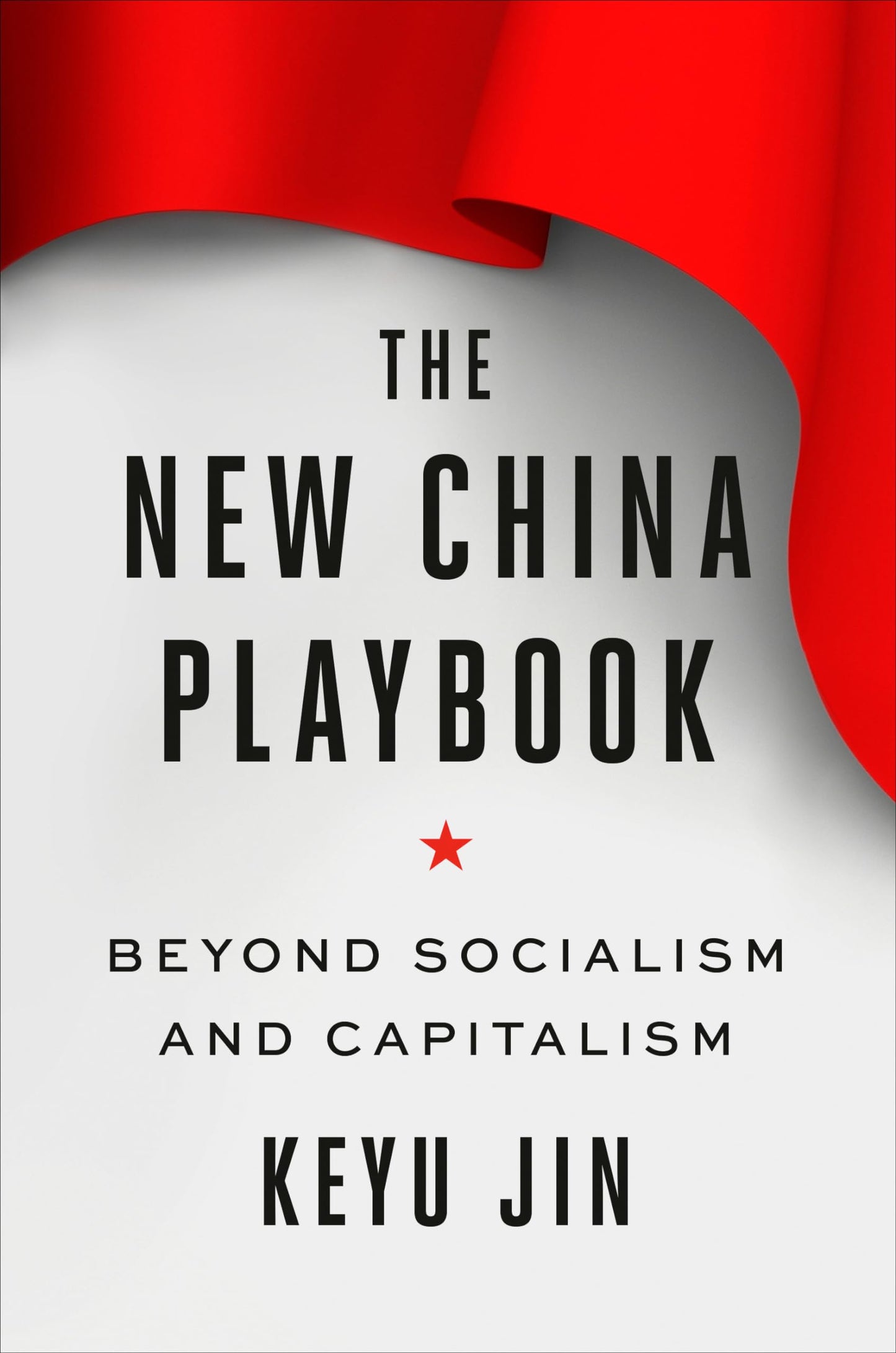 Libro: The New China Playbook: Beyond Socialism and Capitalism