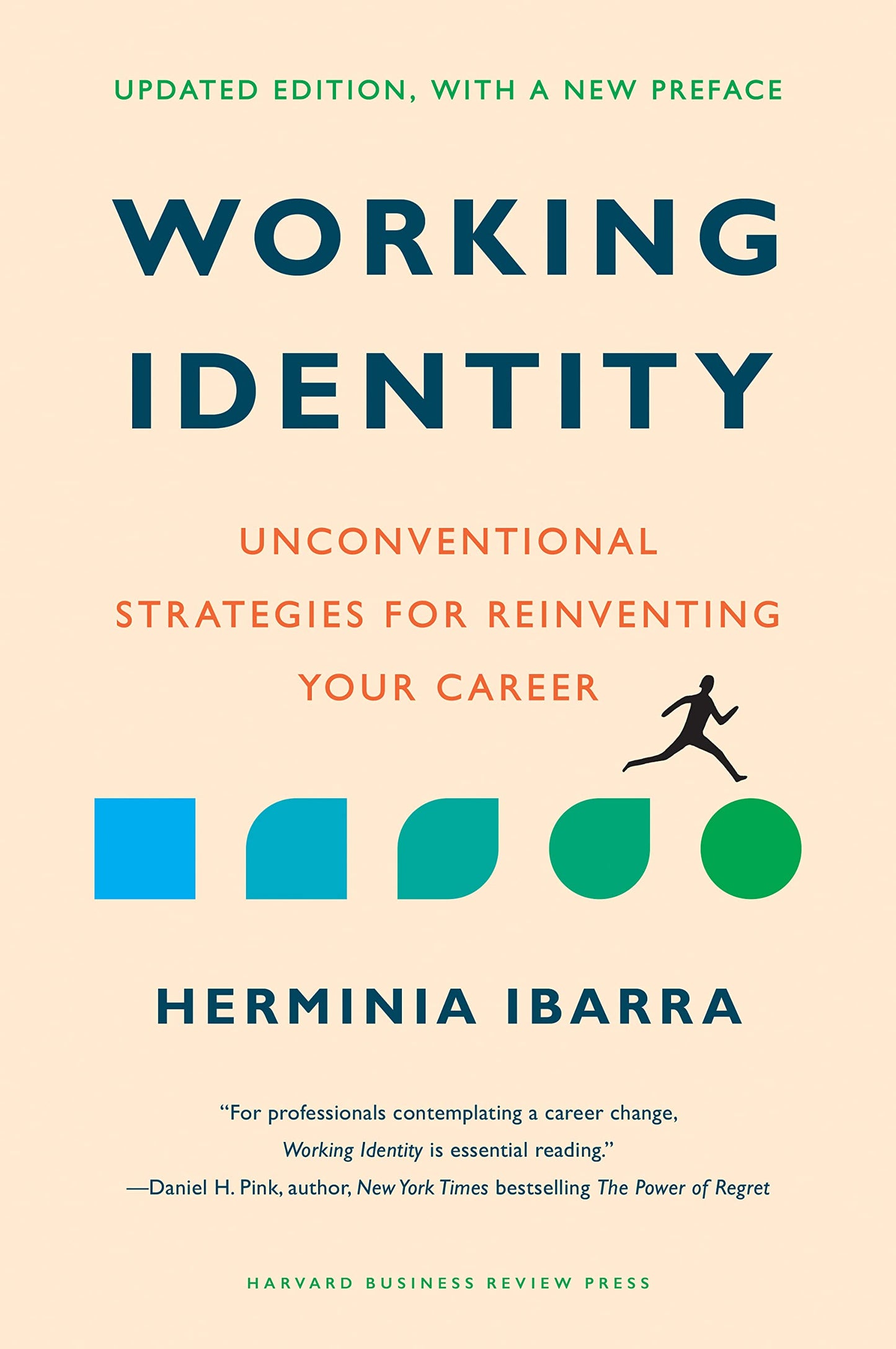 Libro: Working Identity, Updated Edition, With a New Preface: Unconventional Strategies for Reinventing Your Career