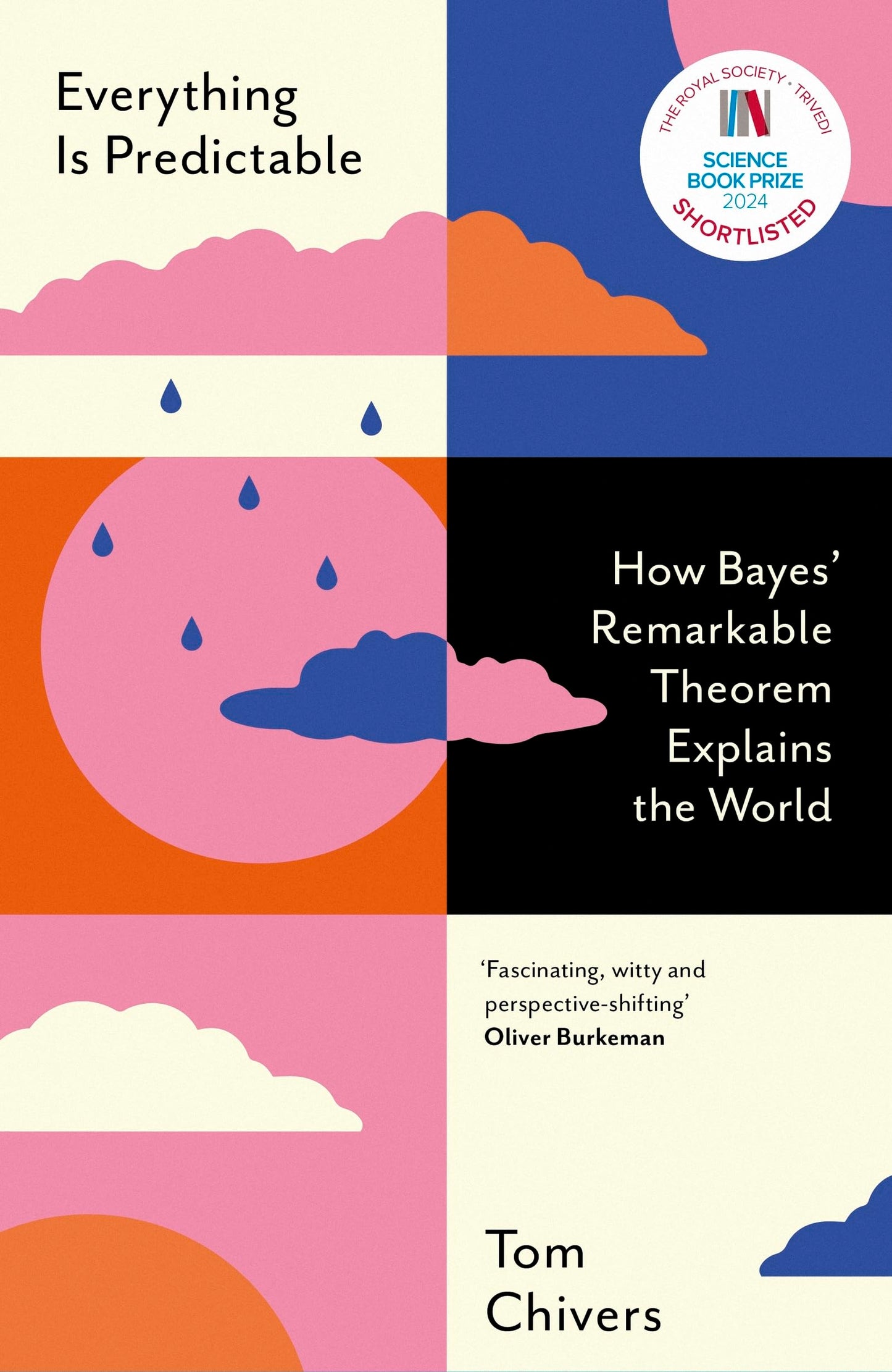 Libro: Everything Is Predictable: How Bayes' Remarkable Theorem Explains the World