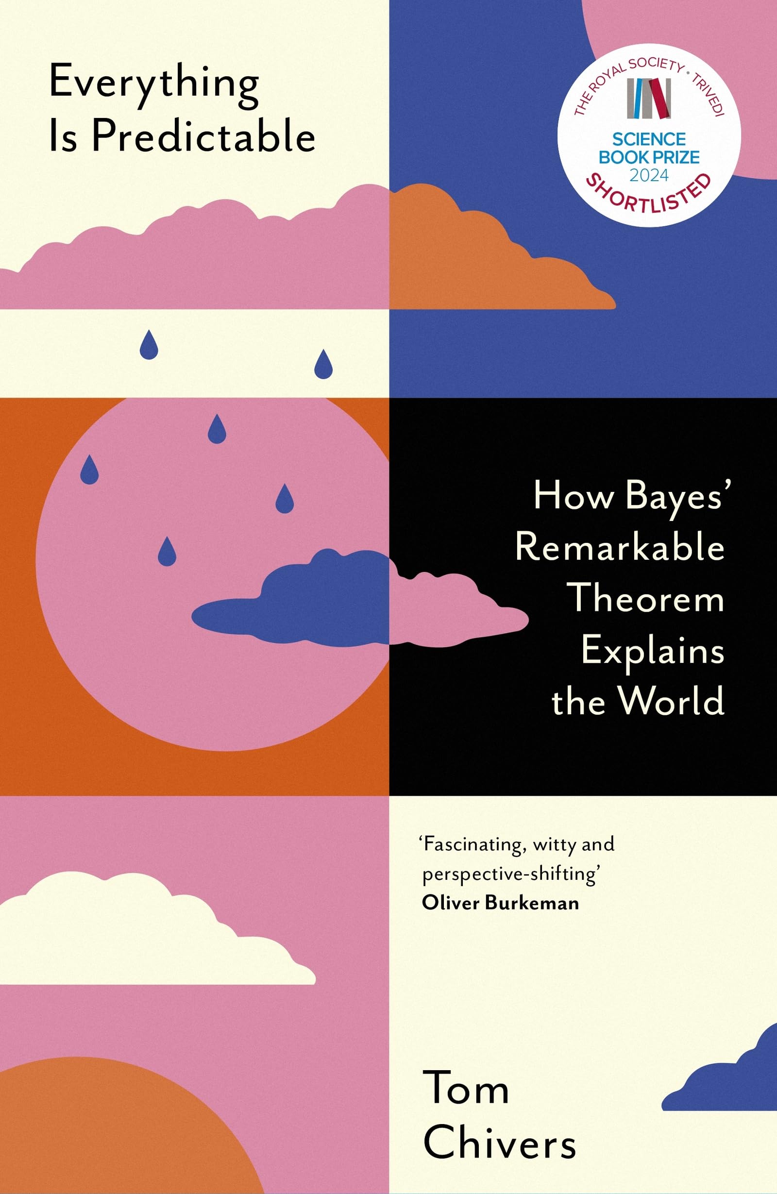 Libro: Everything Is Predictable: How Bayes' Remarkable Theorem Explains the World