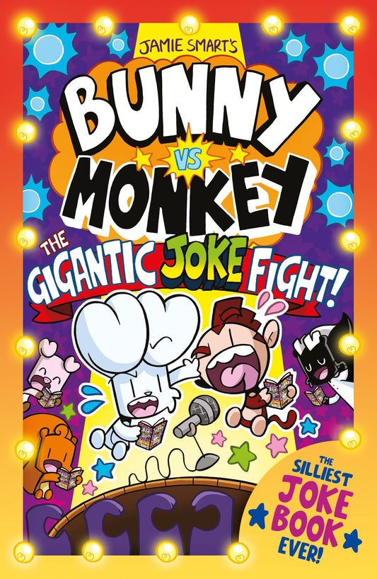 Bunny vs Monkey: The Gigantic Joke Fight! (a Phoenix Comic Book, from the multi-million-selling creative genius Jamie Smart)