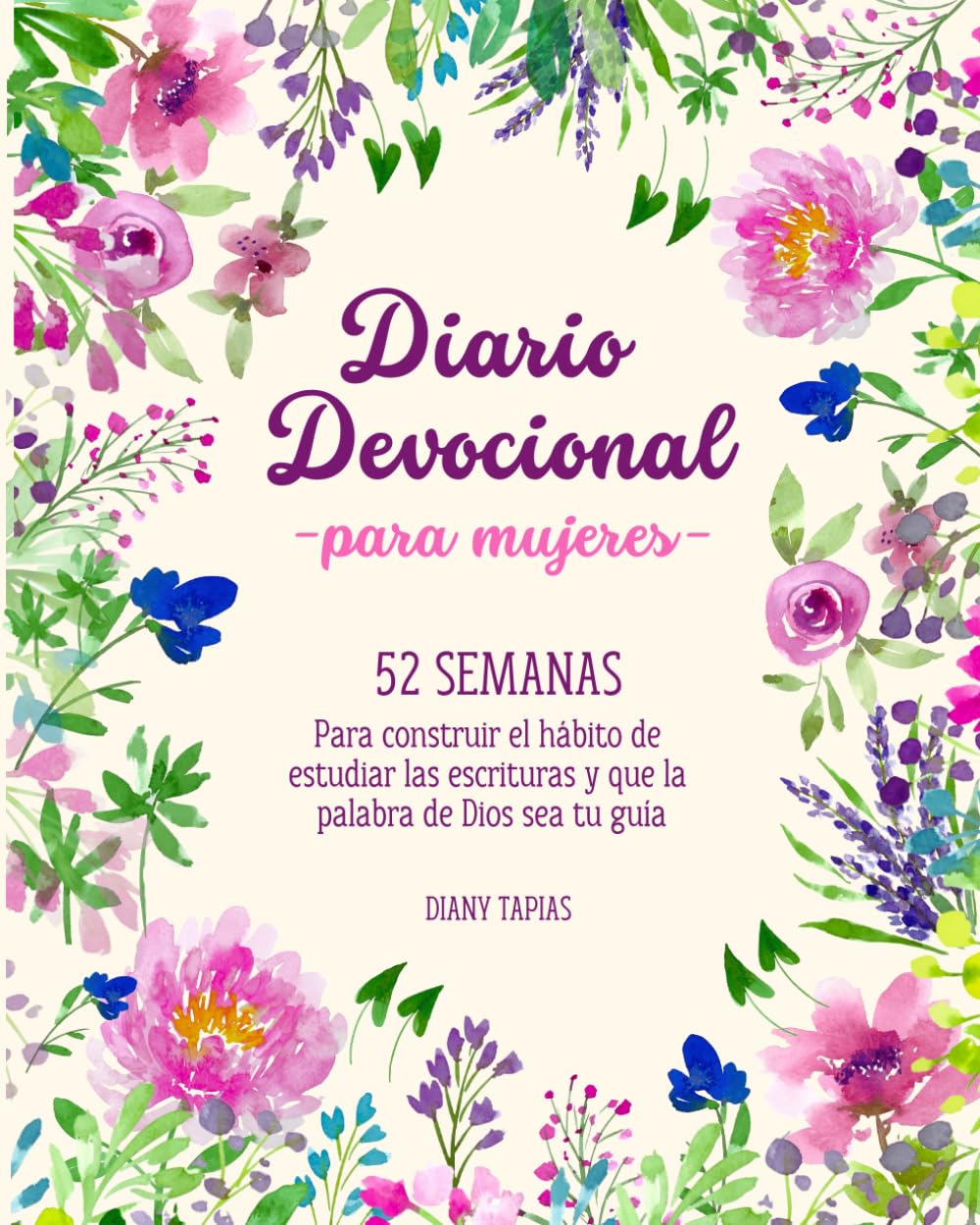 Libro: Diario devocional en español para mujeres: 52 semanas en la Biblia, Guía de oración: 52 semanas de reflexiones poderosas en la palabra de Dios