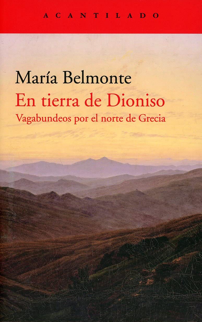Libro: En tierra de Dioniso: Vagabundeos por el norte de Grecia: 417 (El Acantilado)