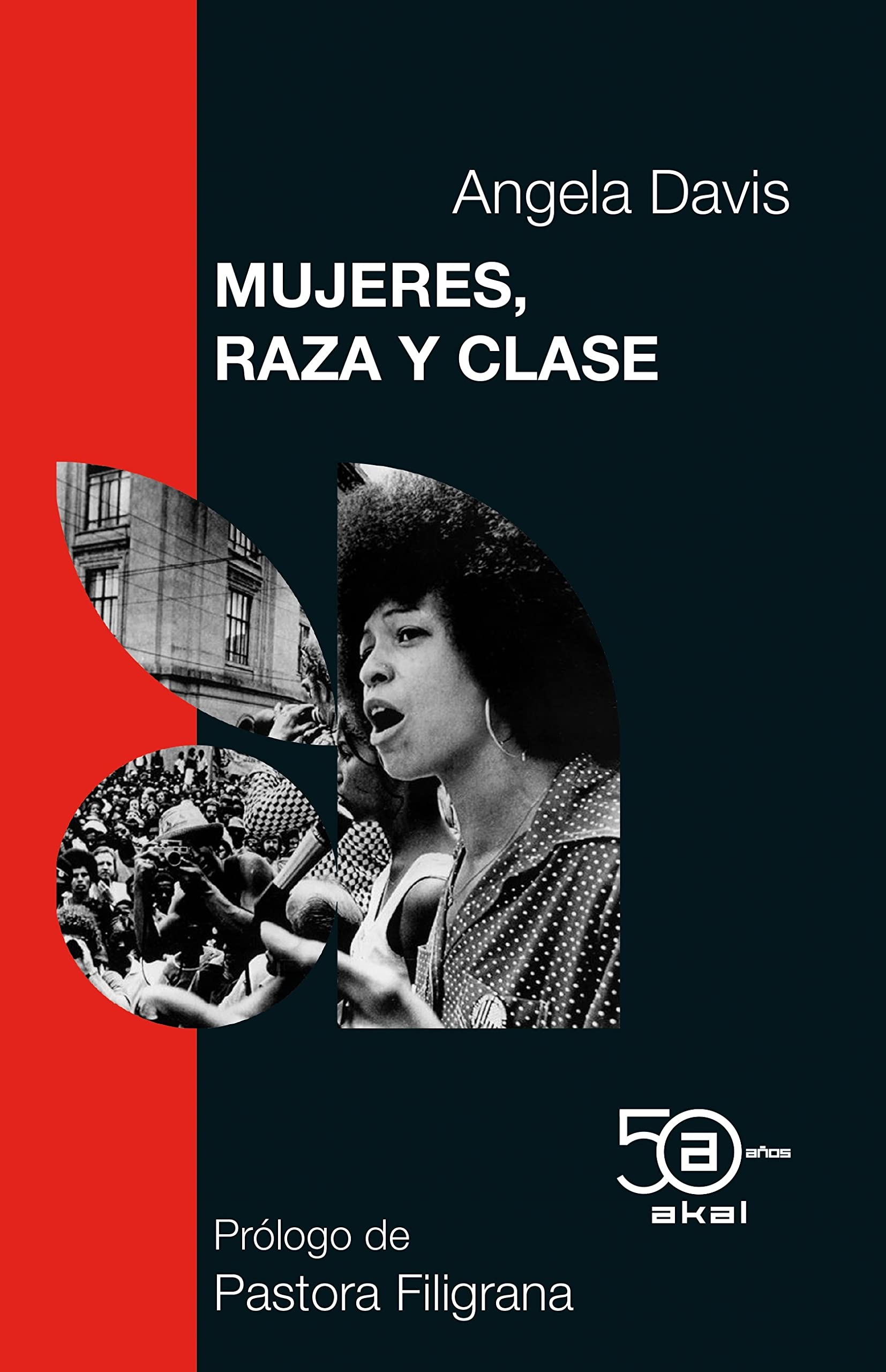 Libro: Mujeres, raza y clase. Edición 50 Aniversario Akal: 2