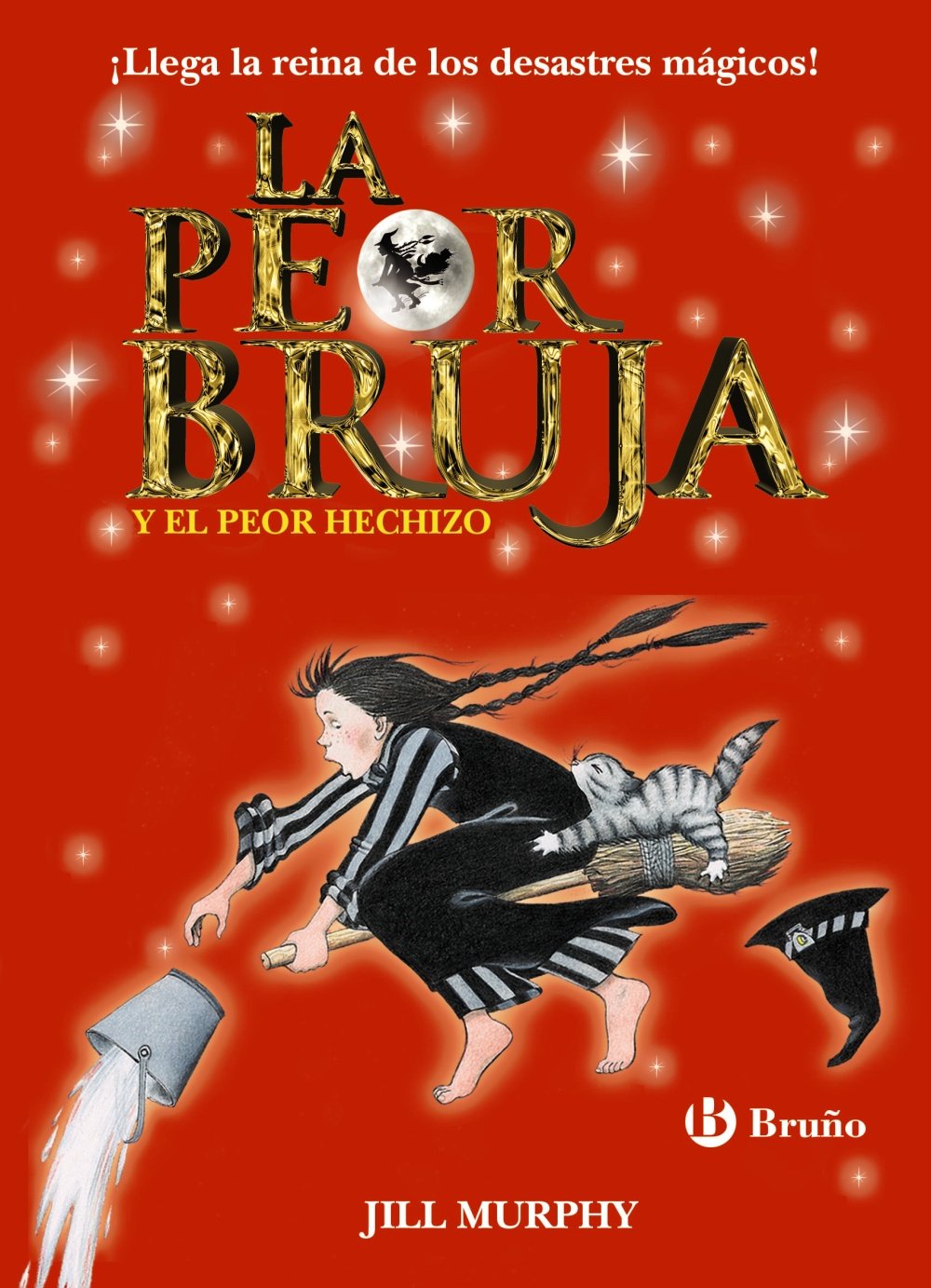 Libro: La peor bruja y el peor hechizo (Spanish Edition)