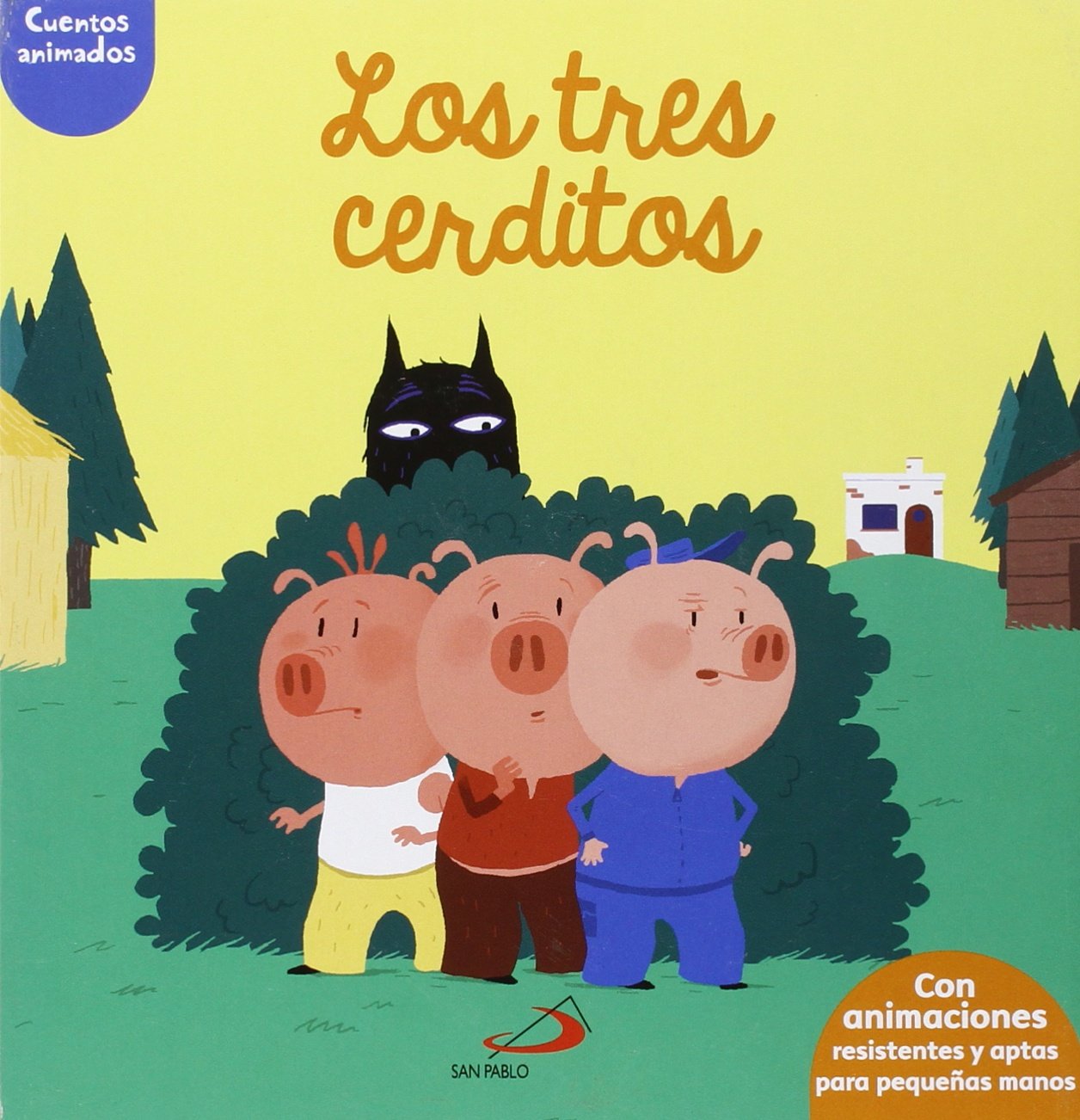 Libro: Los tres cerditos: Cuentos animados. Con animaciones resistentes y aptas para pequeñas manos