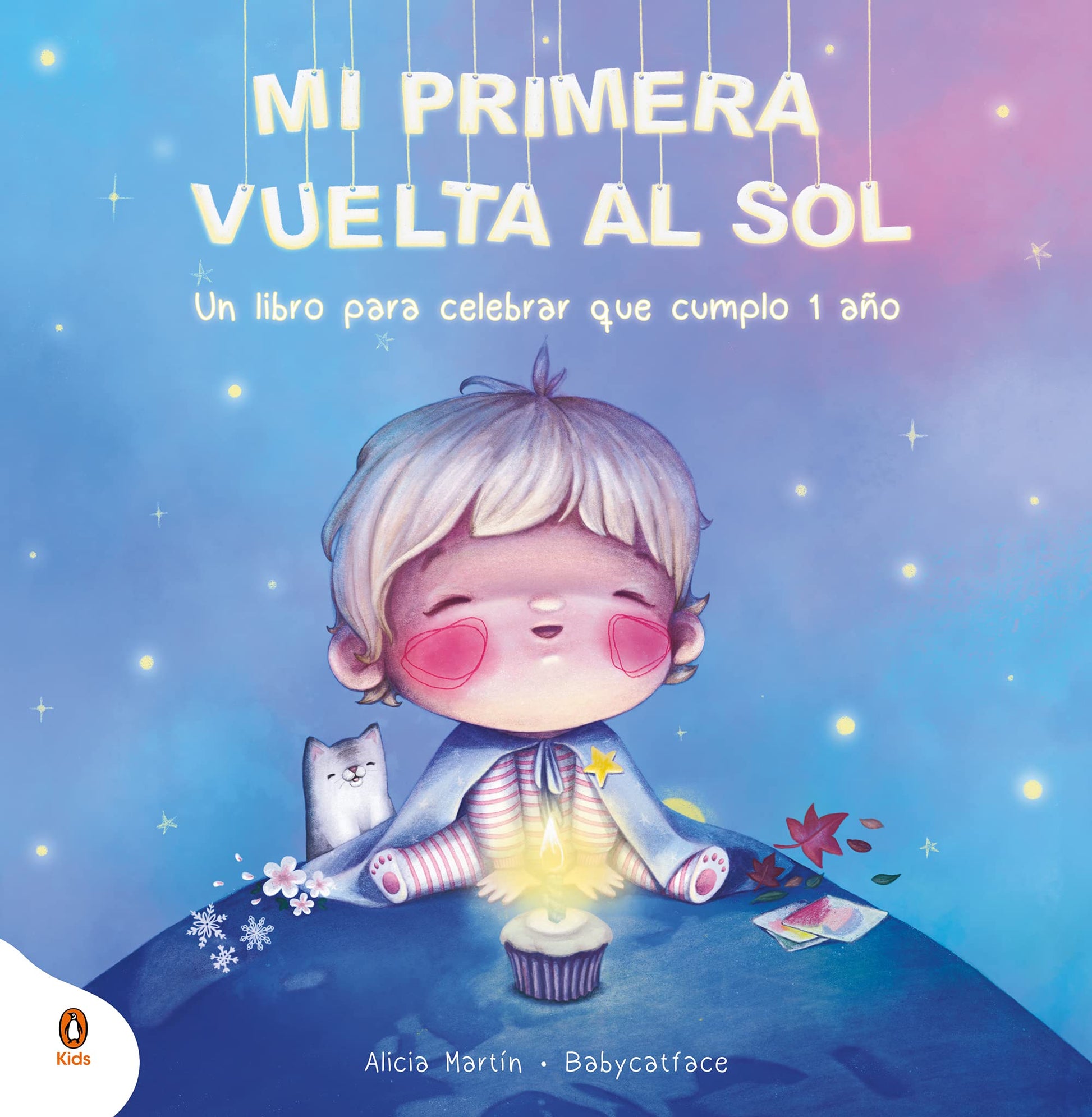 Libro: Mi primera vuelta al sol: Un libro regalo para celebrar que cumplo 1 año (Libro del bebé)