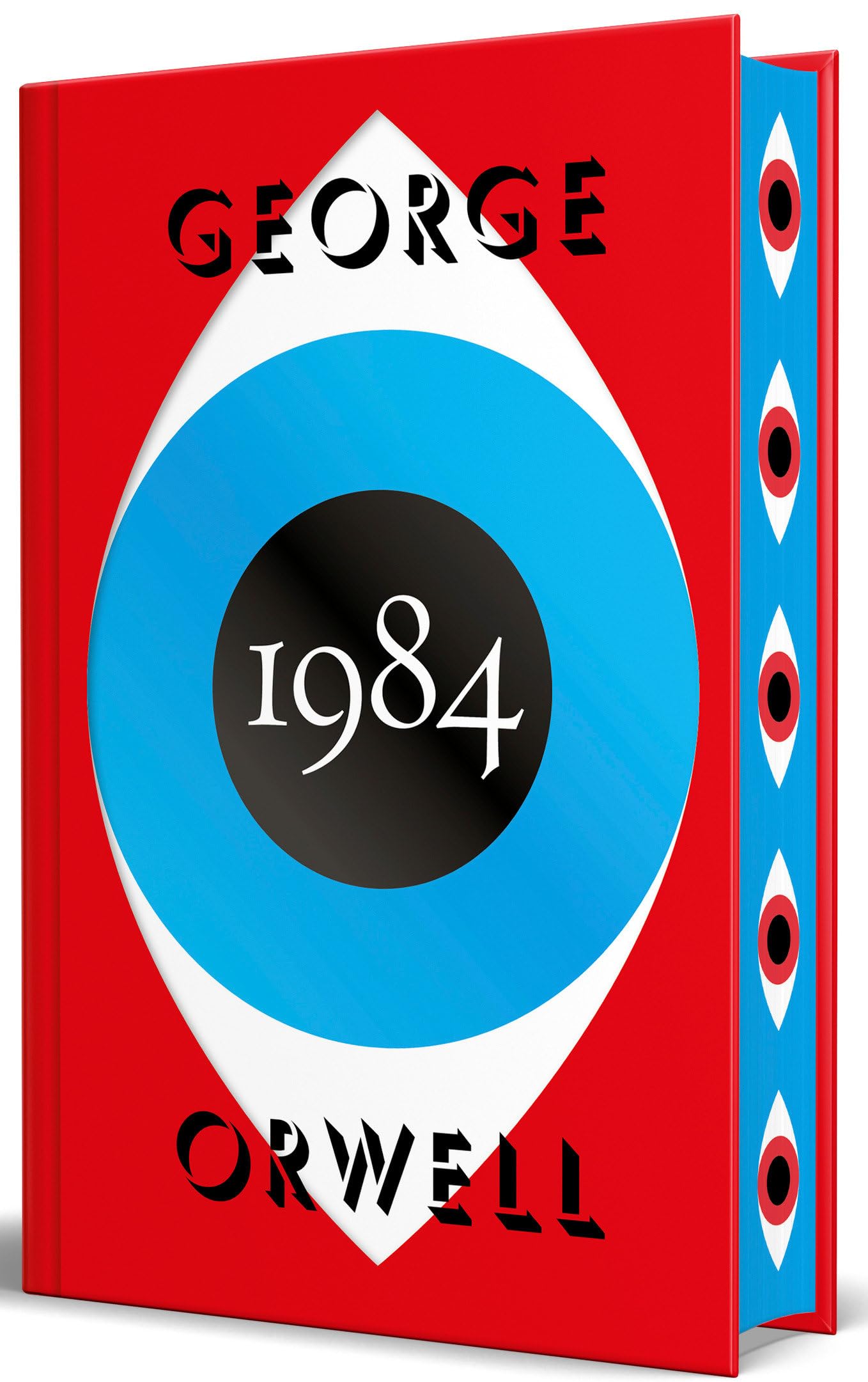 1984 (edición definitiva avalada por The Orwell Estate) (edición con cantos tintados): Edición Con Cantos Pintados/ Sprayed Edges Edition, Endorsed by the Orwell Estate