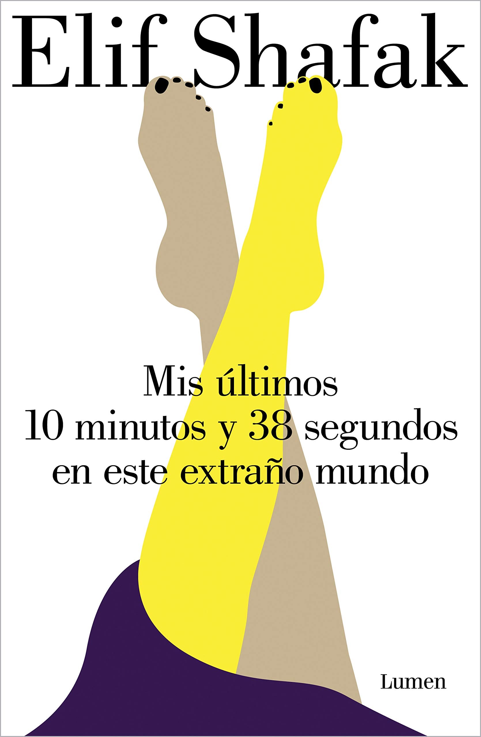 Mis últimos 10 minutos y 38 segundos en este extraño mundo (Narrativa)