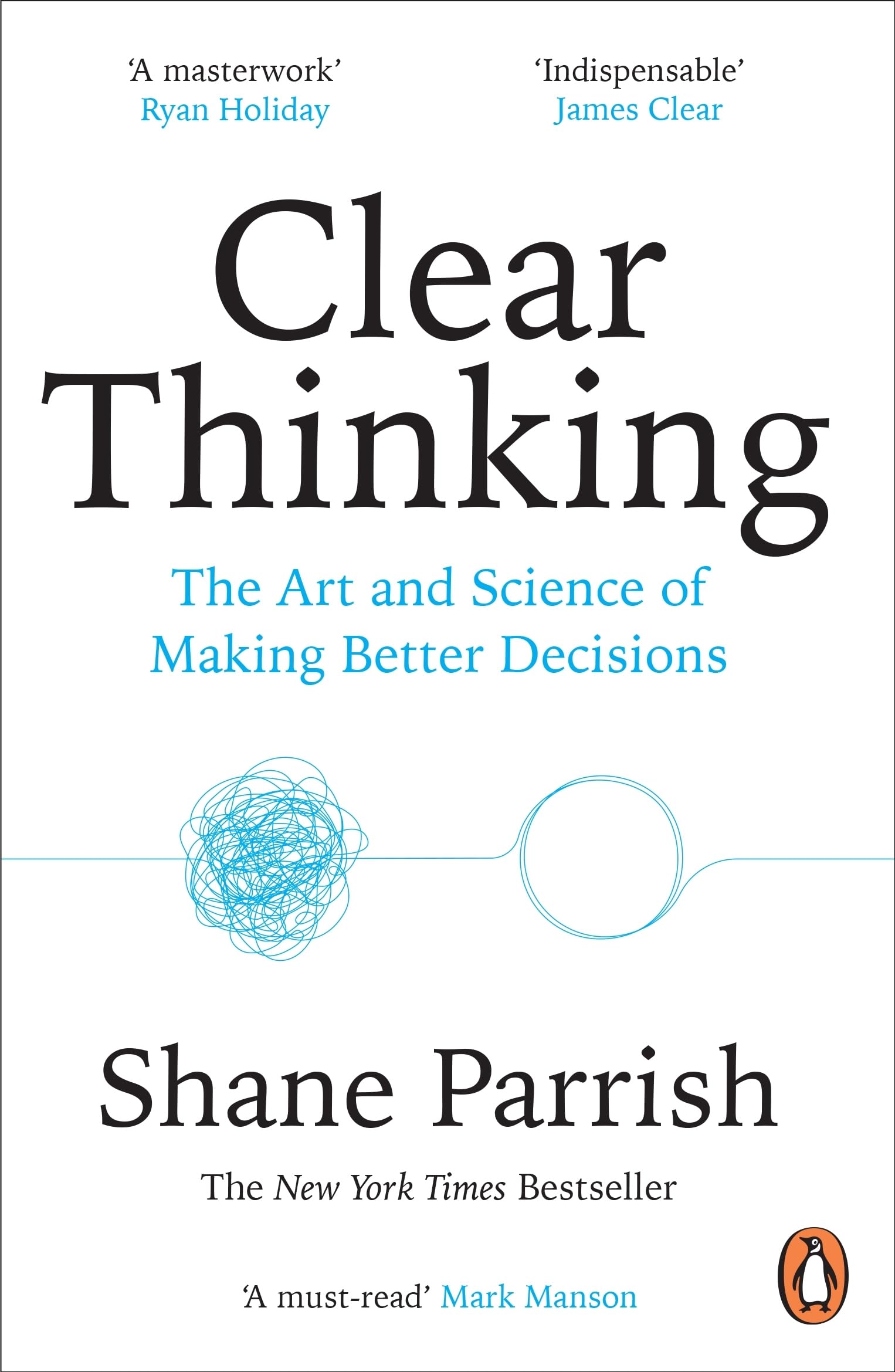Libro: Clear Thinking: The Art and Science of Making Better Decisions
