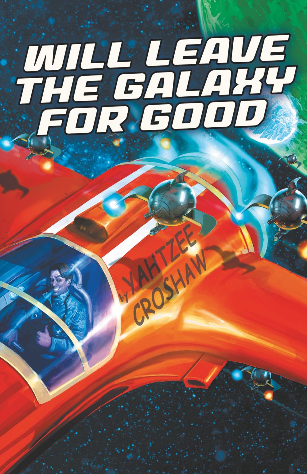 Libro: Will Leave the Galaxy for Good: 3 (Jacques McKeown)