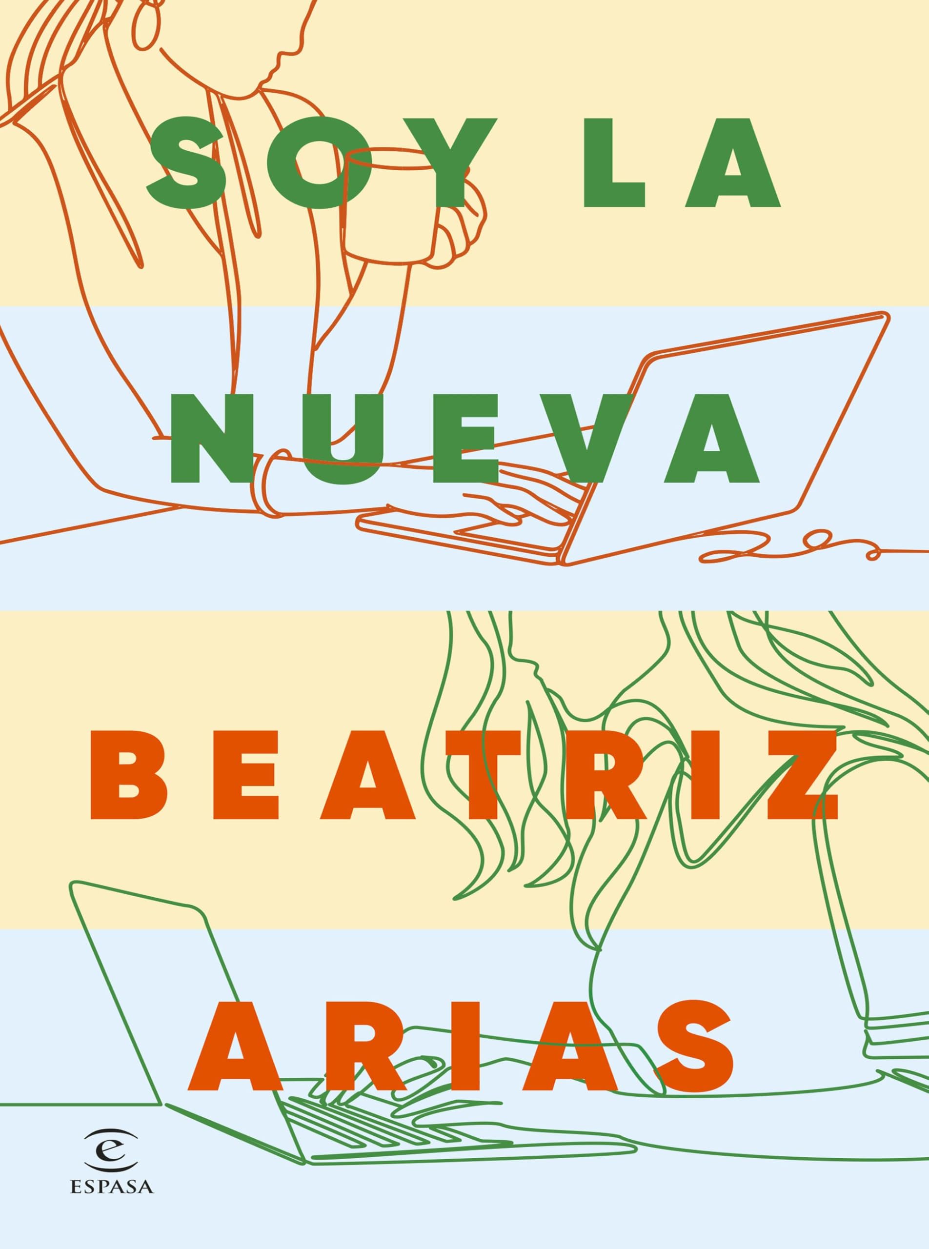 Libro: Soy la nueva (ESPASA NARRATIVA)
