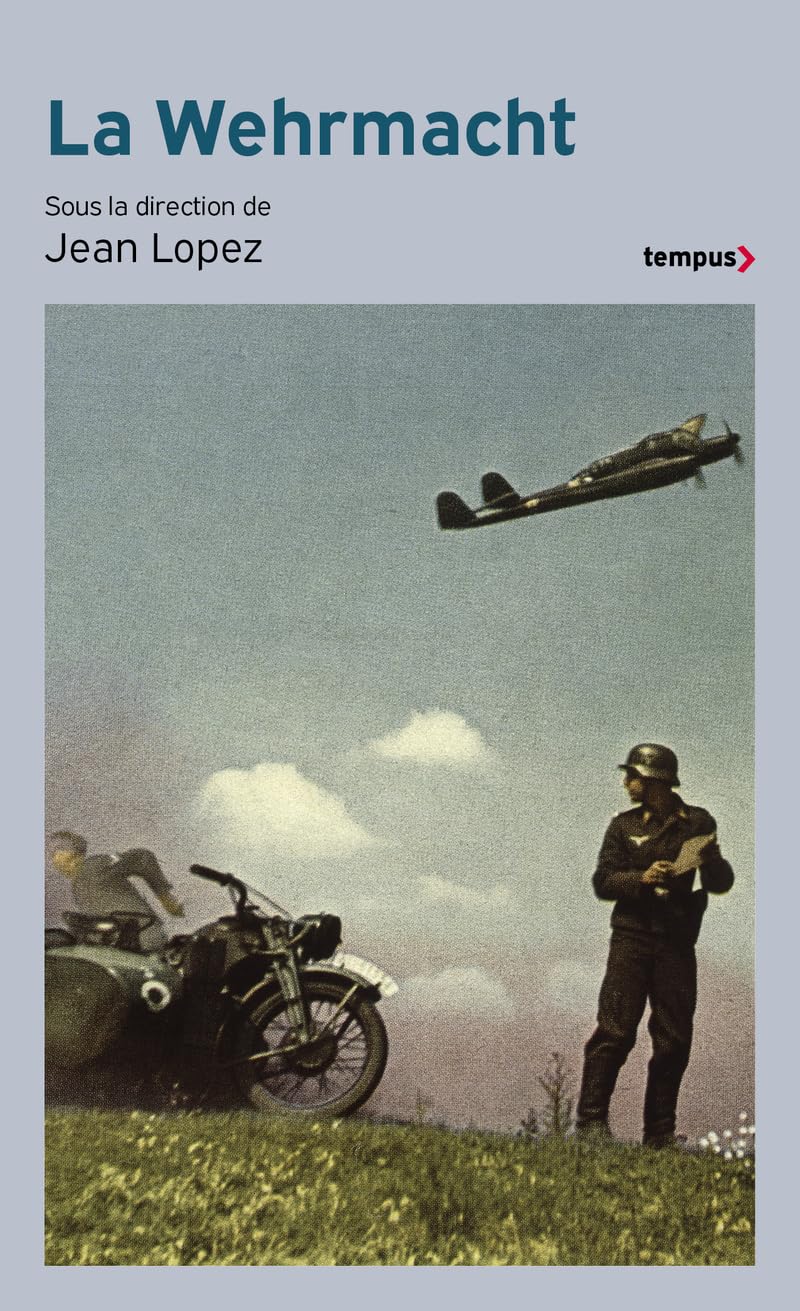 Libro: La Wehrmacht: La fin d'un mythe