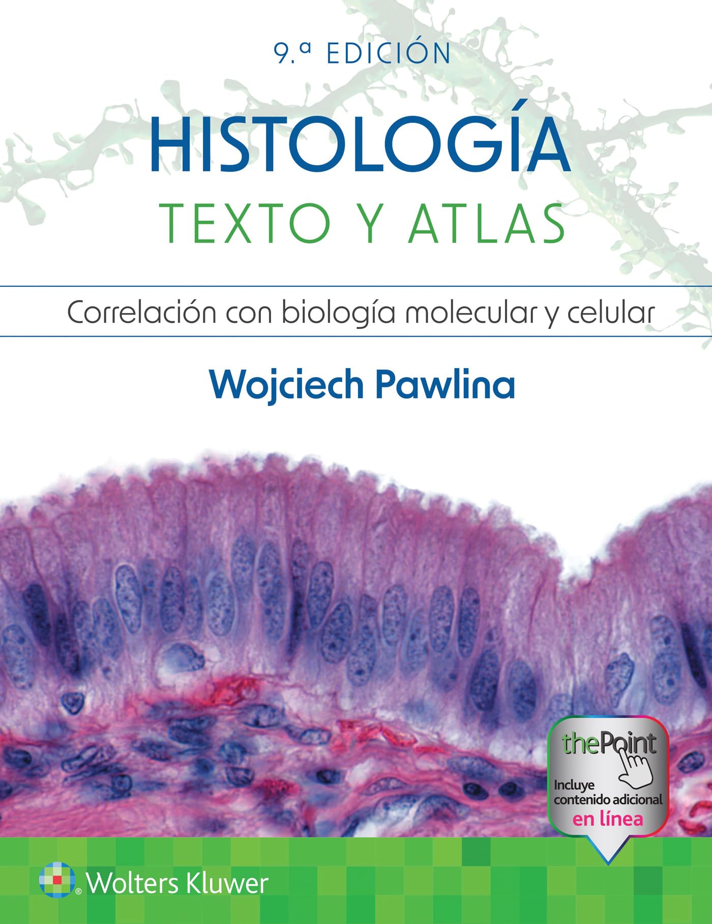 Libro: Histología. Texto y atlas (Spanish Edition)