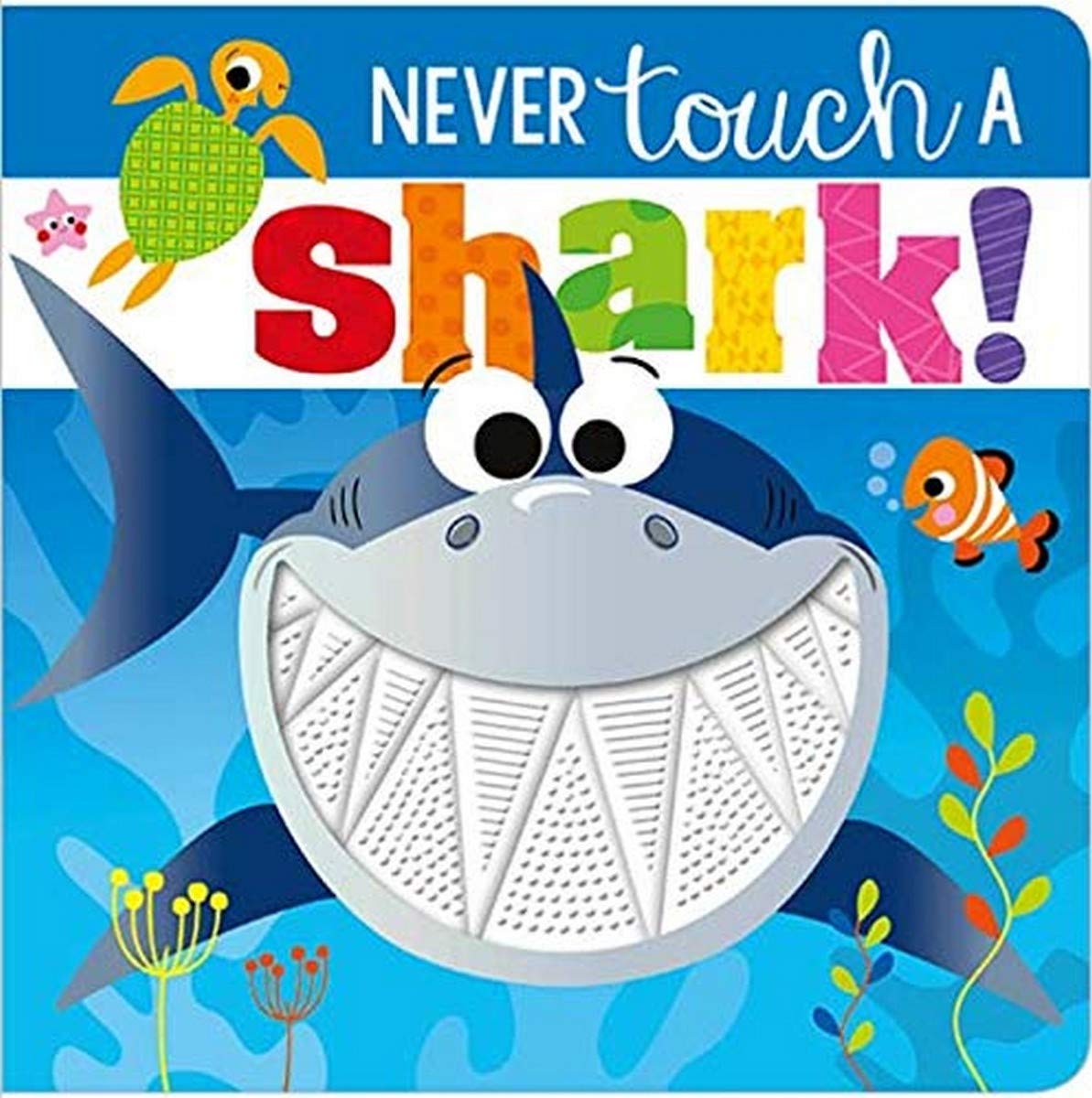Libro: Never Touch a Shark (Touch and Feel)
