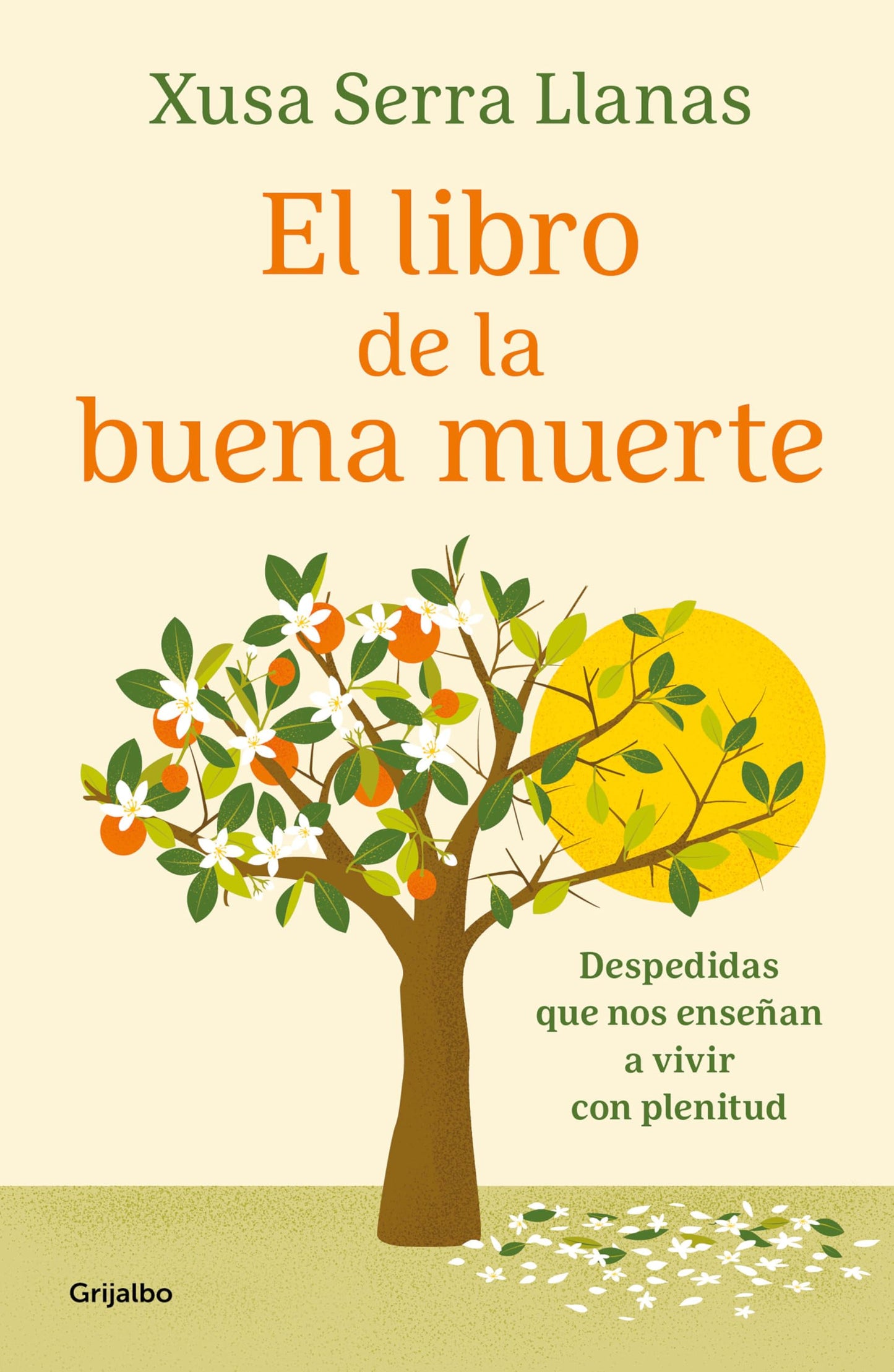 Libro: El libro de la buena muerte: Despedidas que nos enseñan a vivir con plenitud (Crecimiento personal)