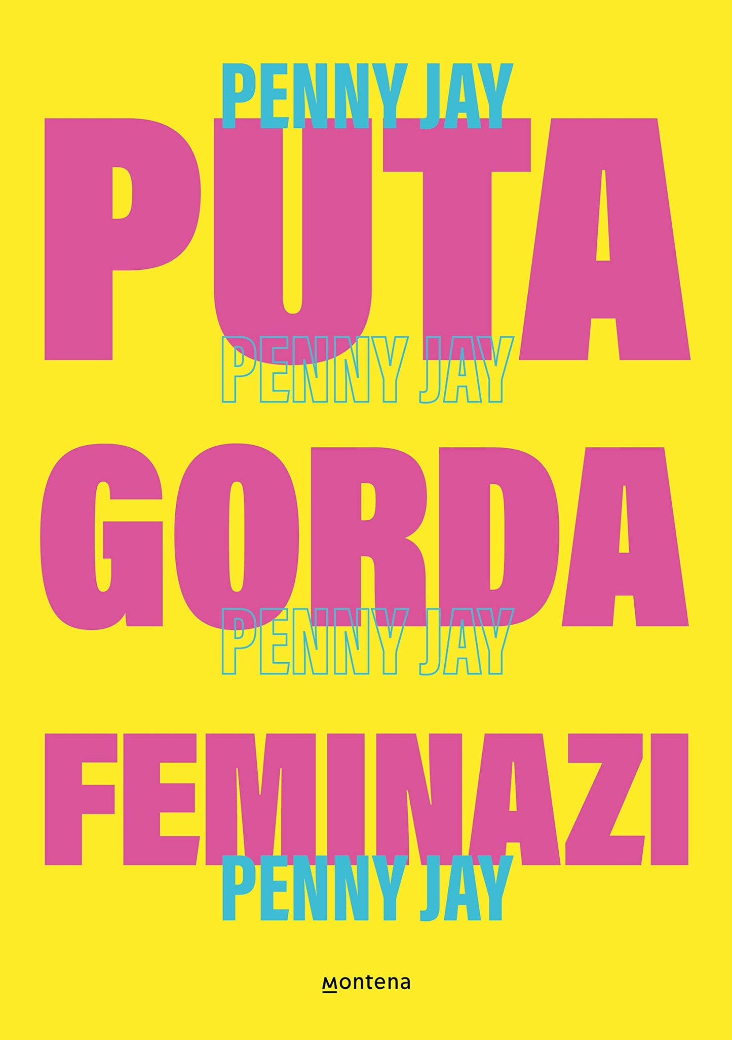 Libro: Puta gorda feminazi