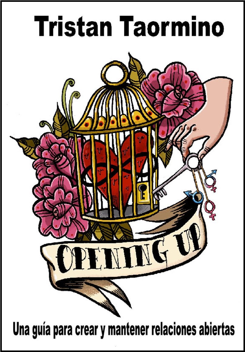 Libro: Opening Up, Una Guía para Crear y Mantener Relaciones Abiertas, Colección Uhf (Melusina)