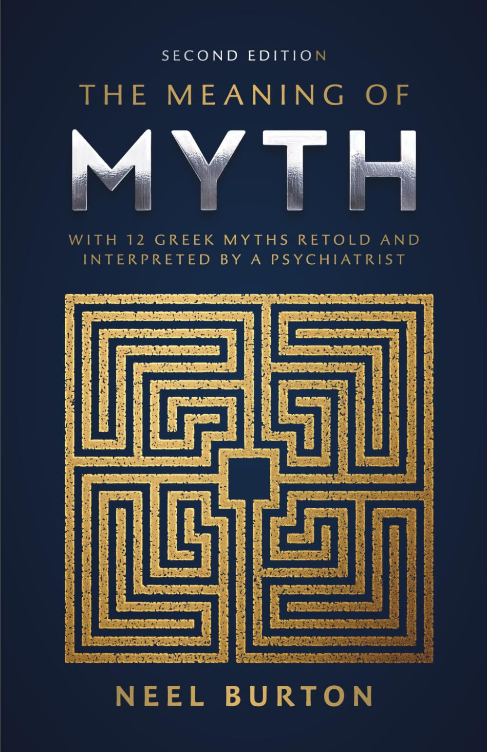 Libro: The Meaning of Myth: With 12 Greek Myths Retold and Interpreted by a Psychiatrist (Ancient Wisdom)