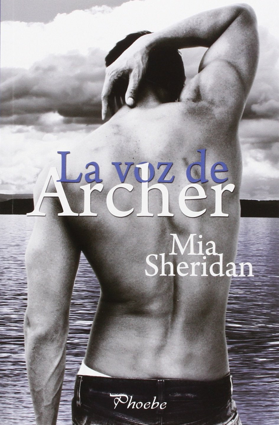 Libro: La Voz De Archer (Phoebe)