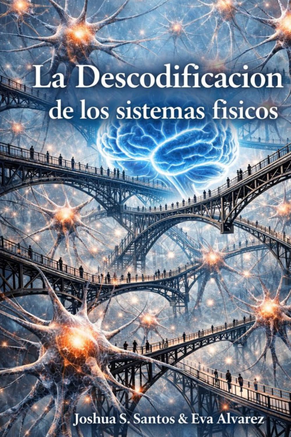Libro: La descodificación de los sistemas físicos (Spanish Edition)