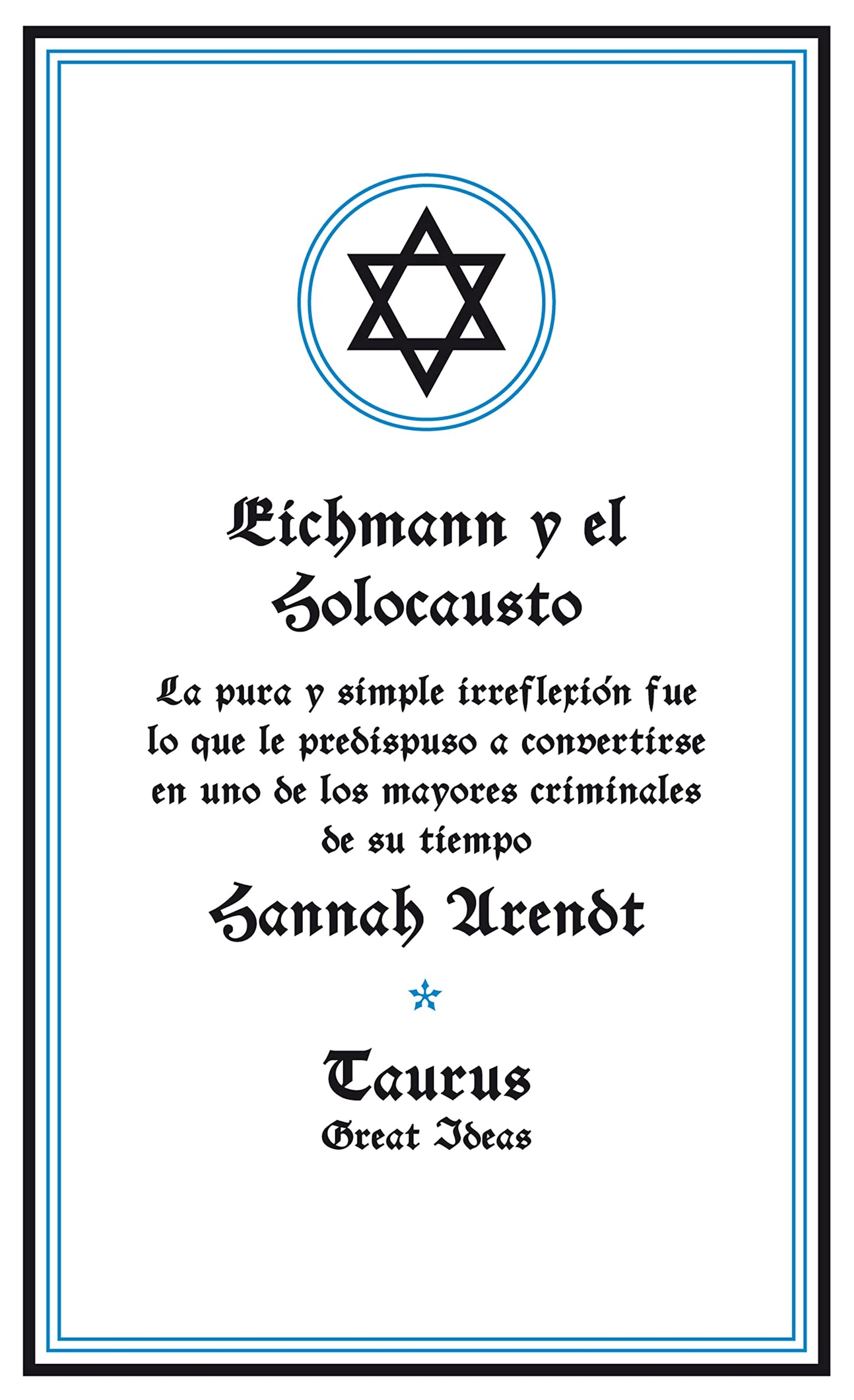 Libro: Eichmann y el Holocausto / Eichmann and The Holocaust (Serie Great Ideas) (Spanish Edition)