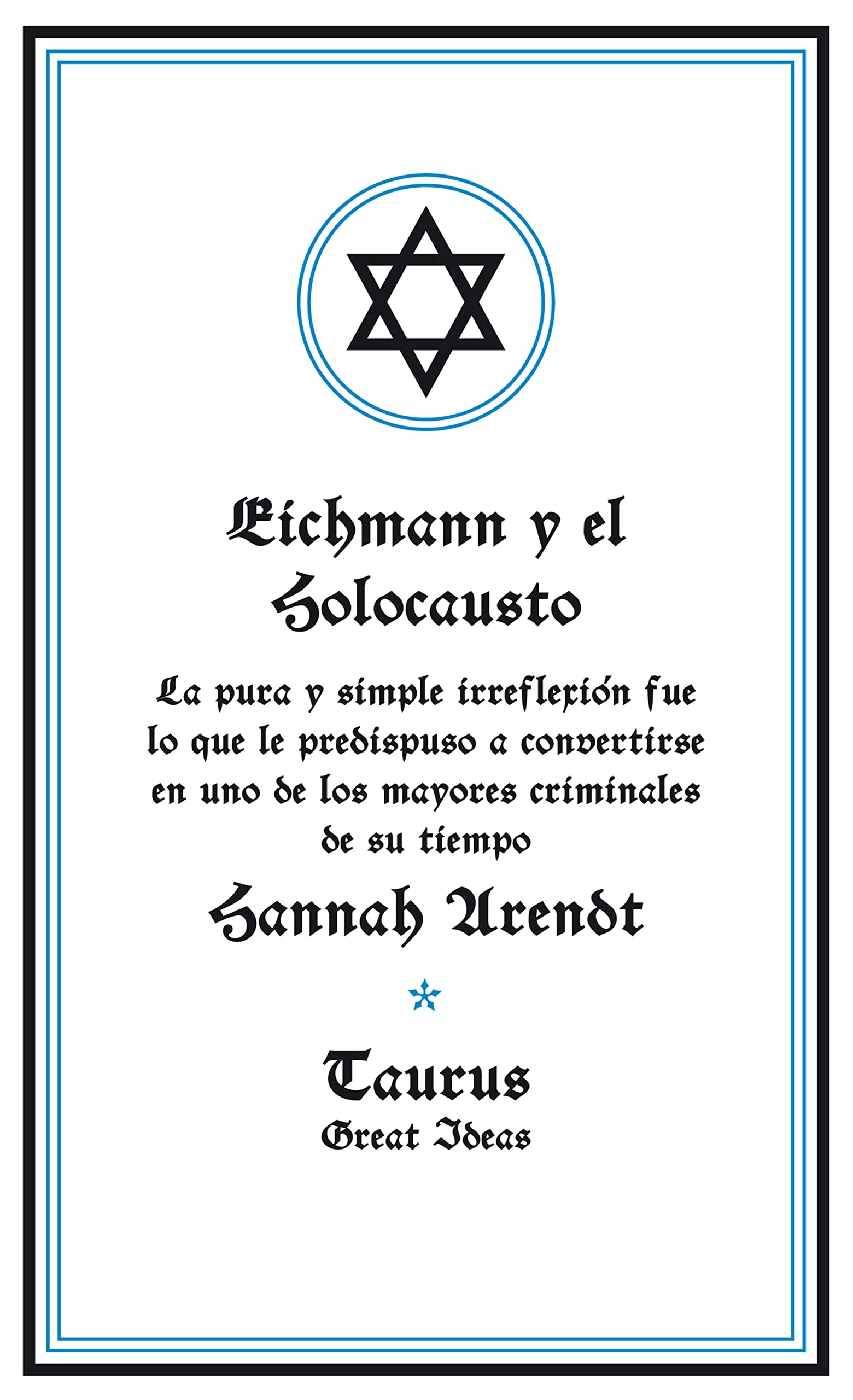 Libro: Eichmann y el Holocausto / Eichmann and The Holocaust (Serie Great Ideas) (Spanish Edition)