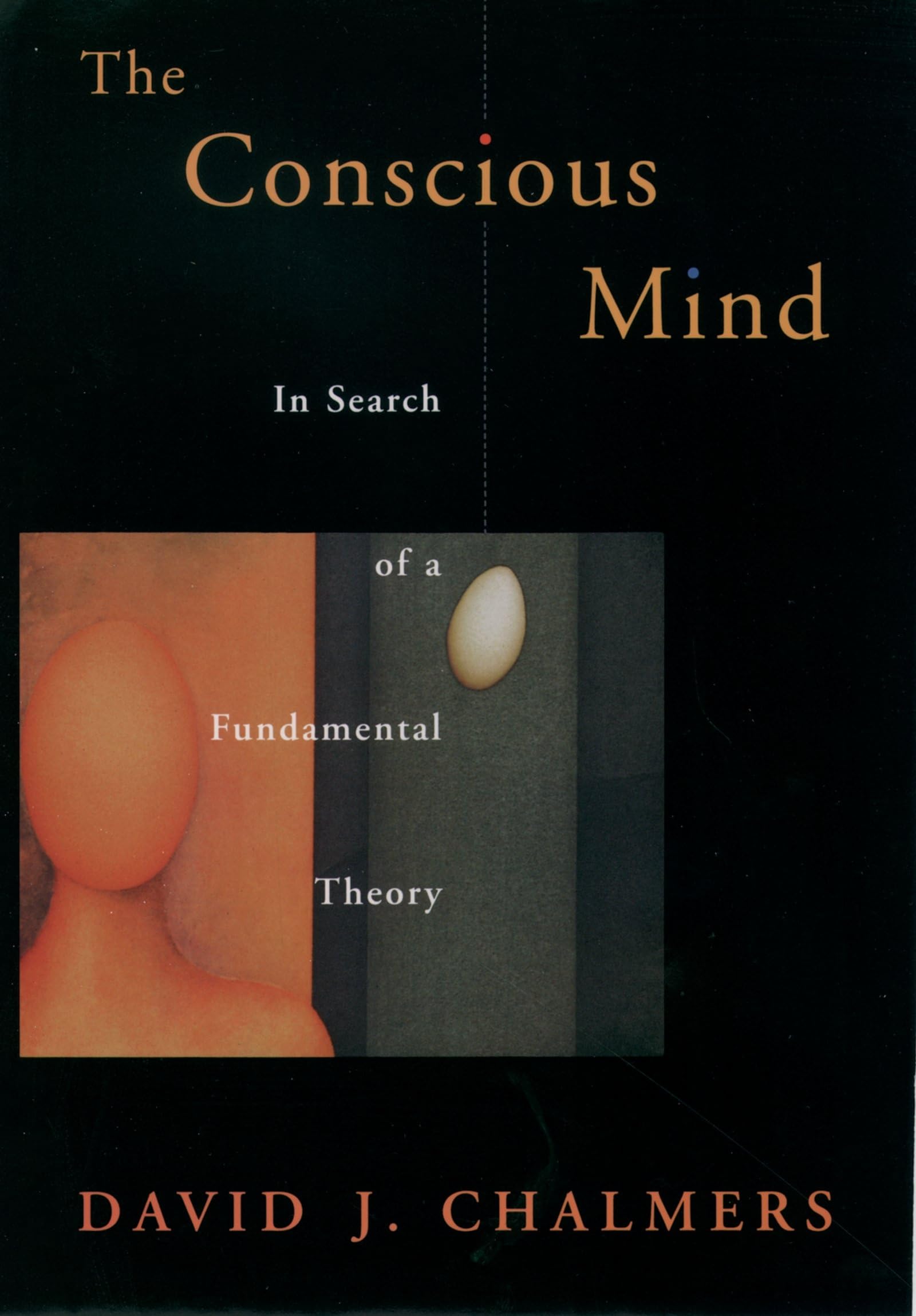 Libro: The Conscious Mind: In Search of a Fundamental Theory (Philosophy of Mind)