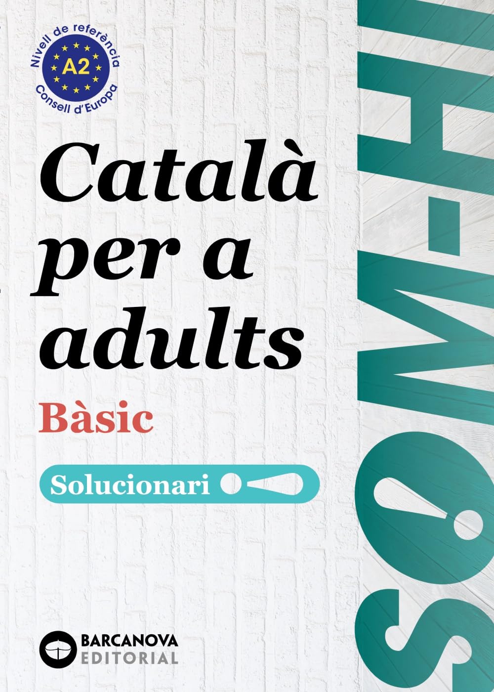 Libro: Som-hi! Bàsic 1-2-3 Català per a adults. Solucionari A2