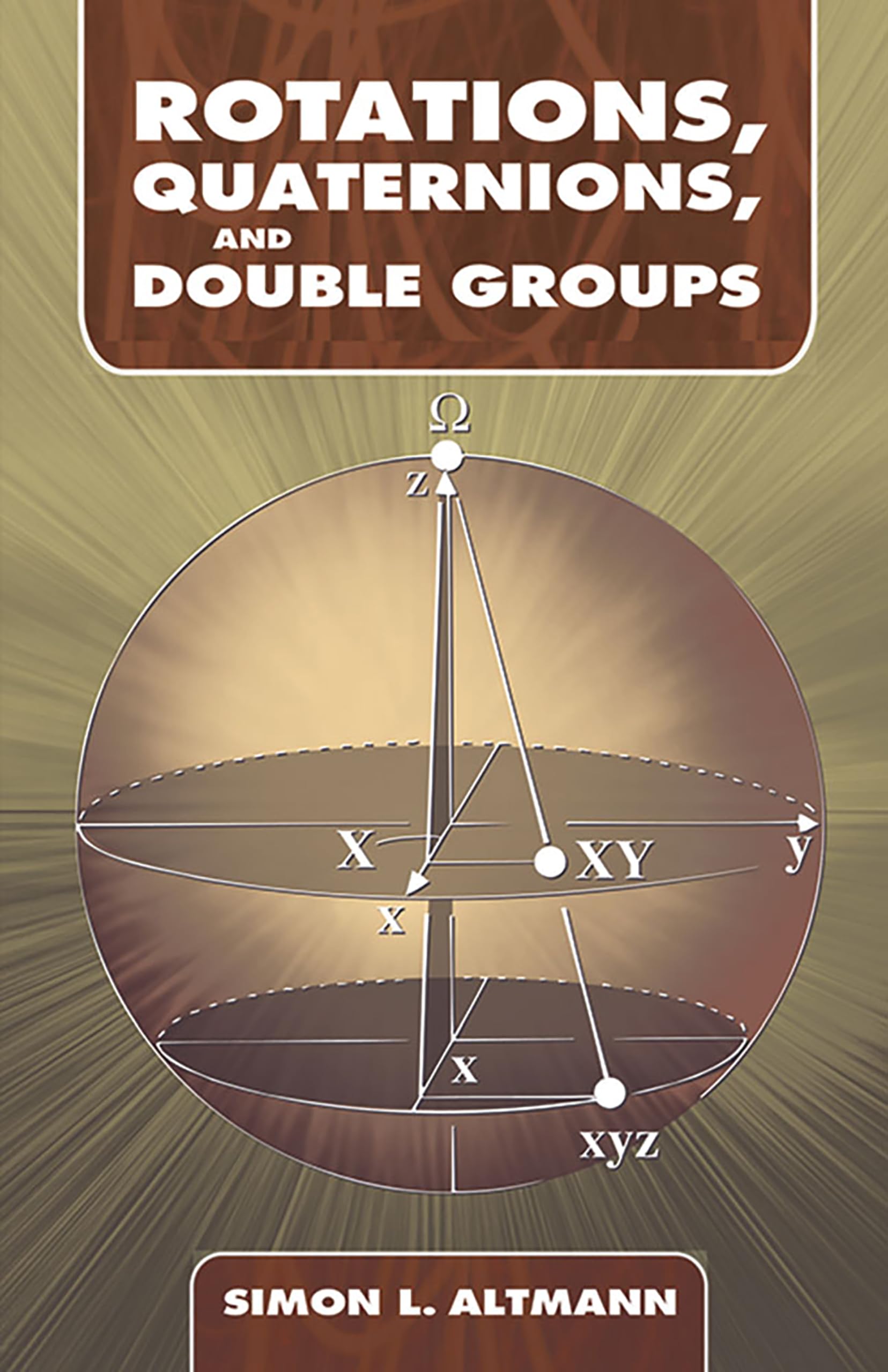 Libro: Rotations, Quaternions, and Double Groups (Dover Books on Mathematics)