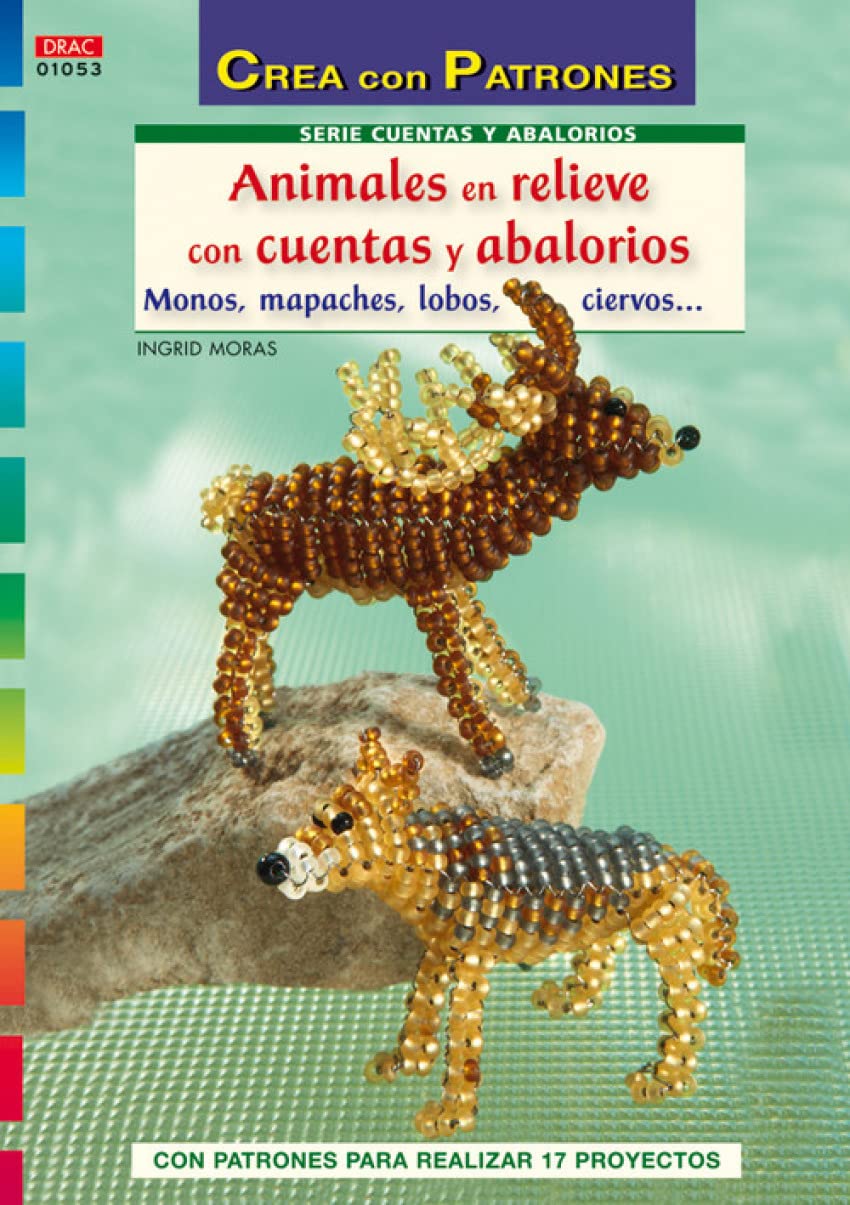 Libro: Animales en relieve con cuentas y abalorios (CREA CON PATRONES-CUENTAS Y ABALORIOS)