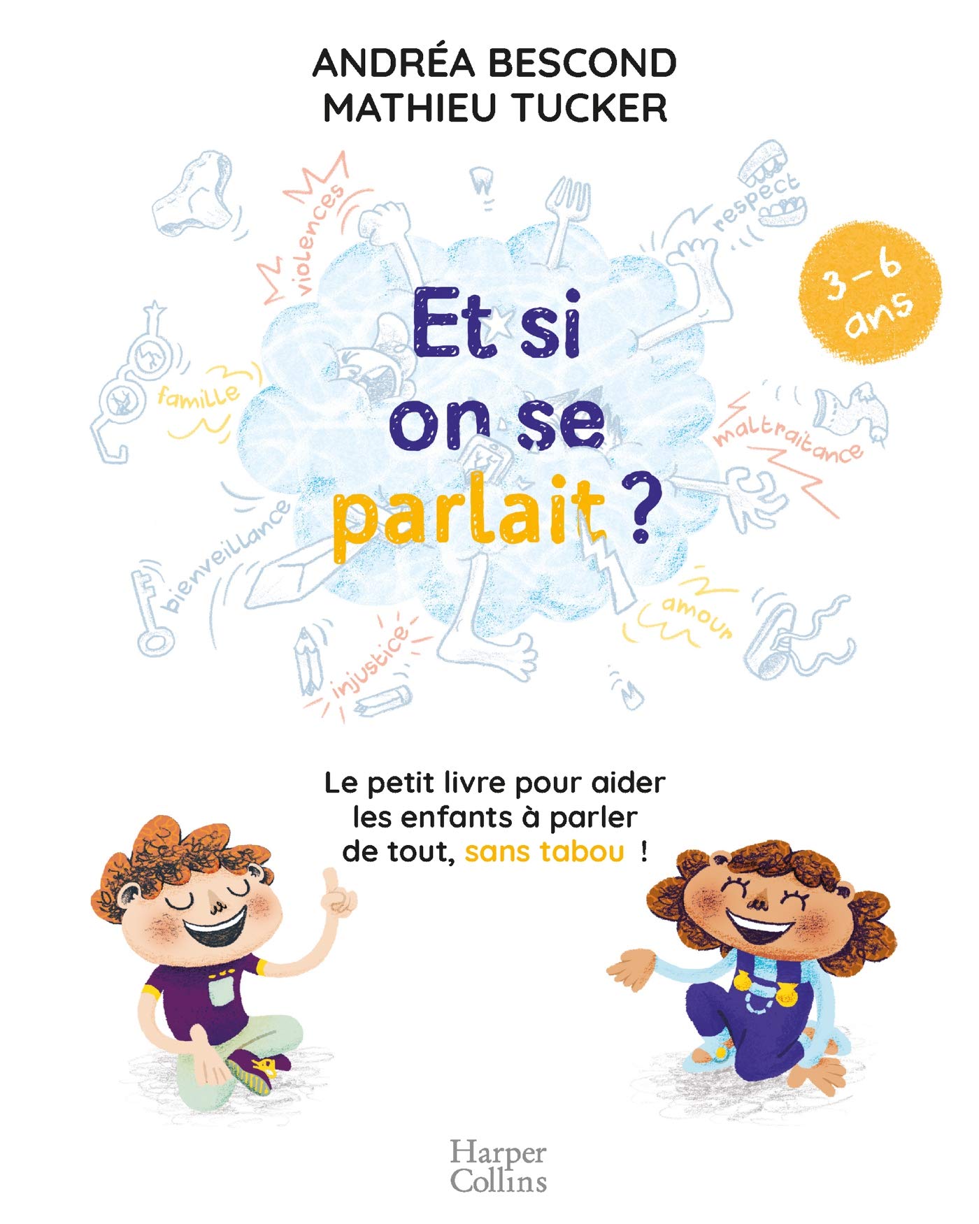Libro: Et si on se parlait ? (3-6 ans): Le petit livre pour aider les enfants à parler de tout, sans tabou