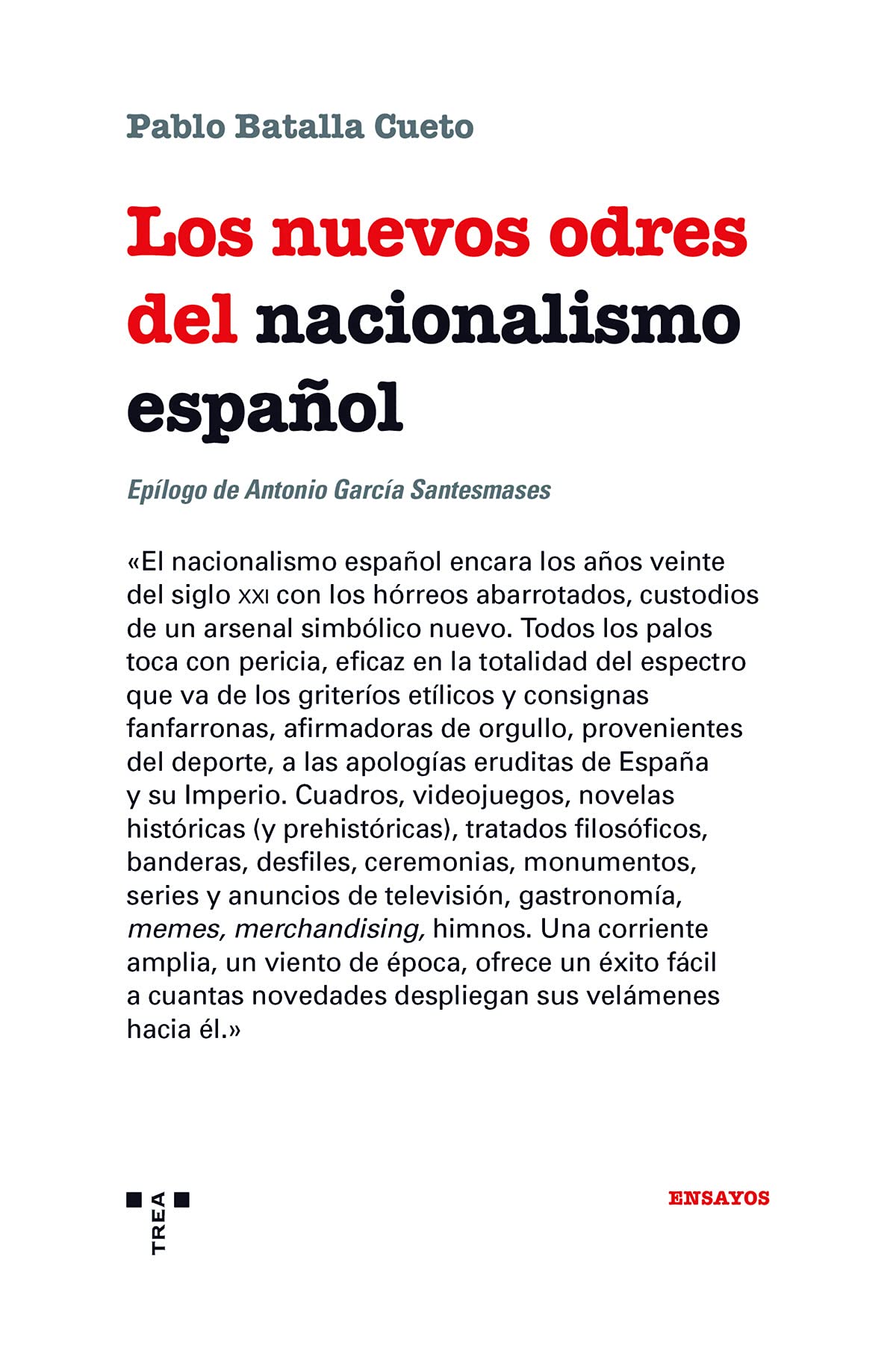 Libro: Los nuevos odres del nacionalismo español (Trea Ensayos)