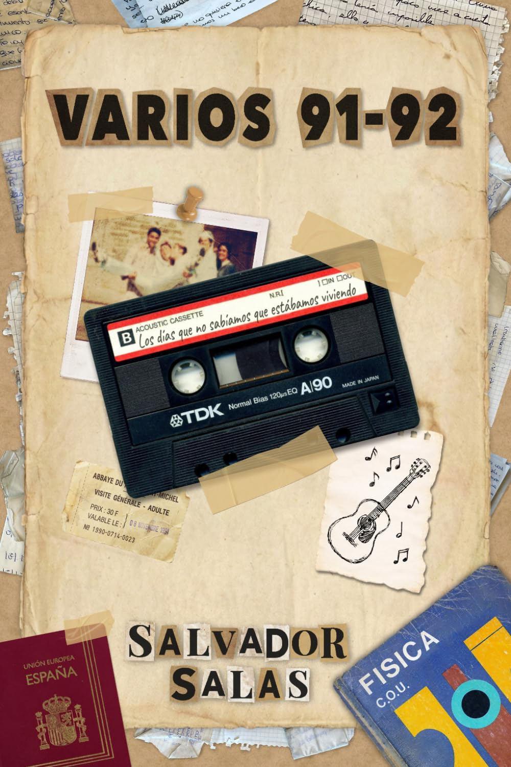 Libro: Varios 91-92: Los días que no sabíamos que estábamos viviendo (Spanish Edition)