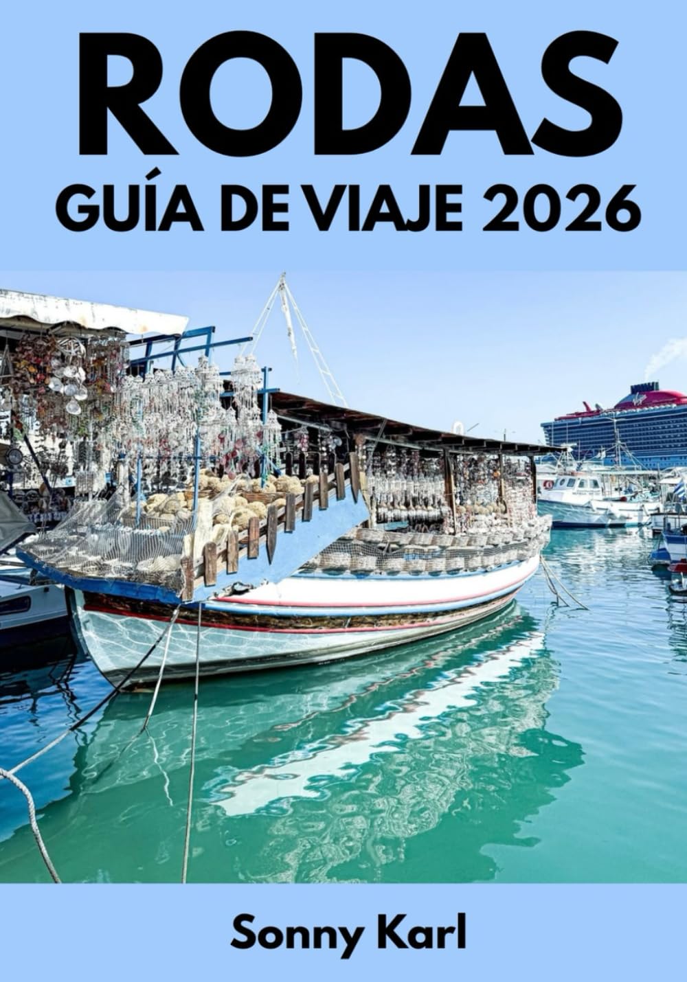 Libro: RODAS GUÍA DE VIAJE 2026 (Spanish Edition)
